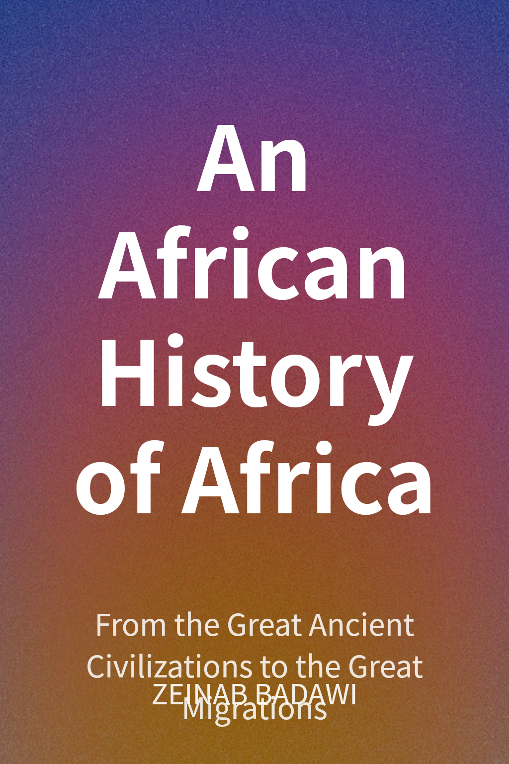 An African History of Africa cover