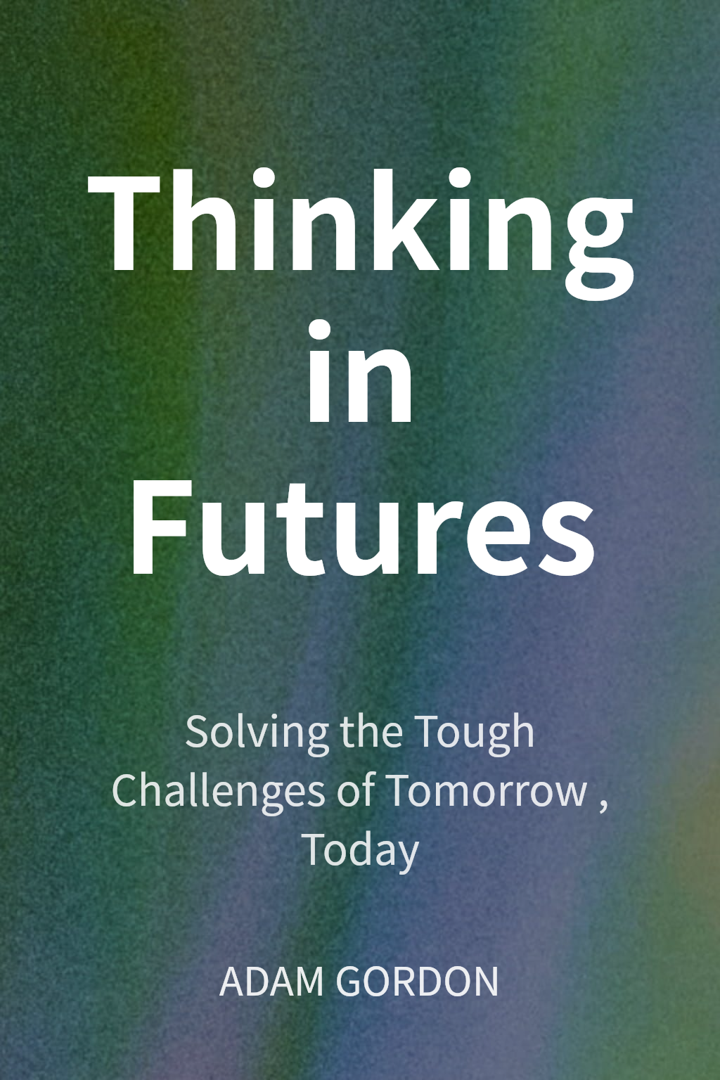 Thinking in Futures cover