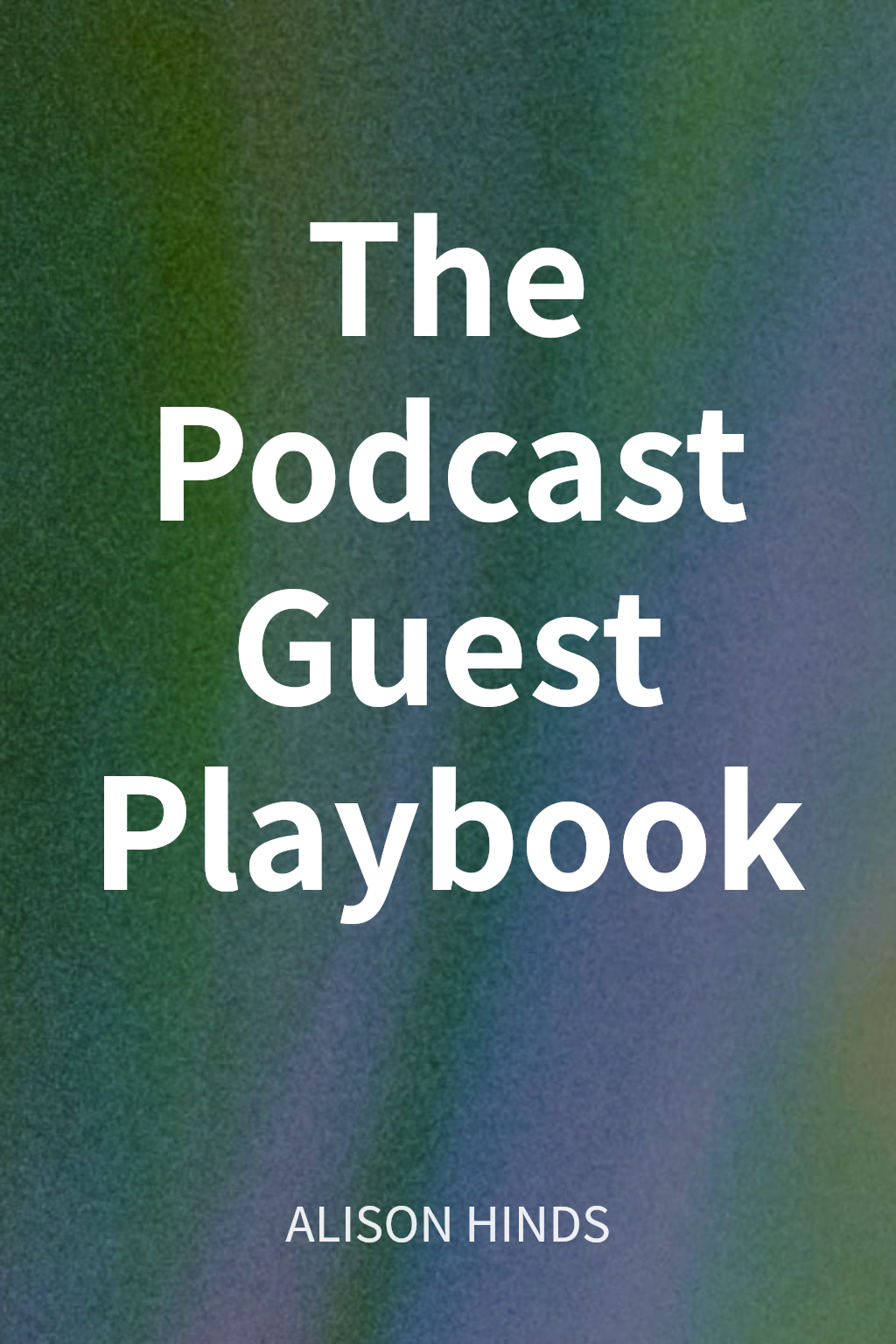 The Podcast Guest Playbook cover