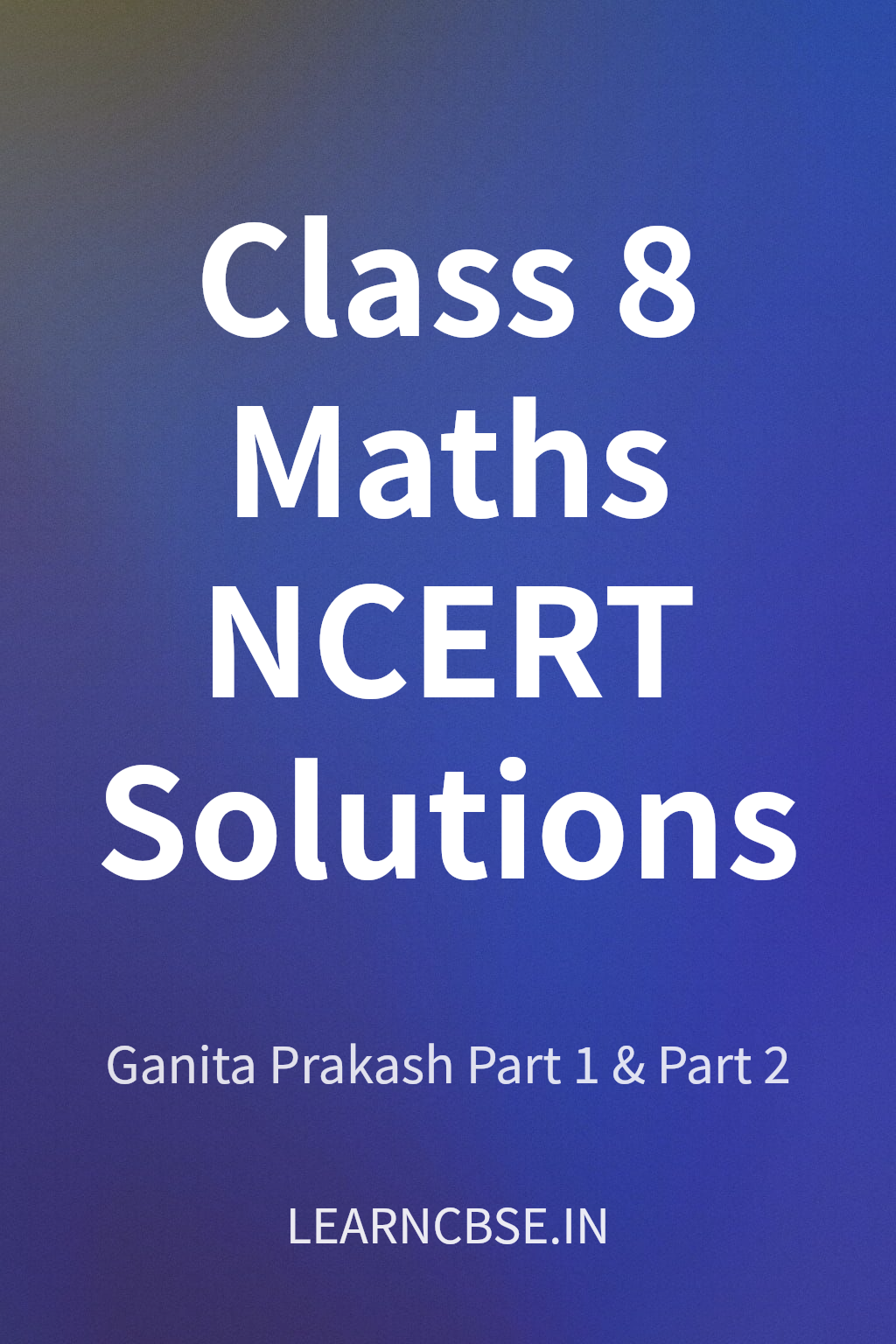 Class 8 Maths NCERT Solutions cover