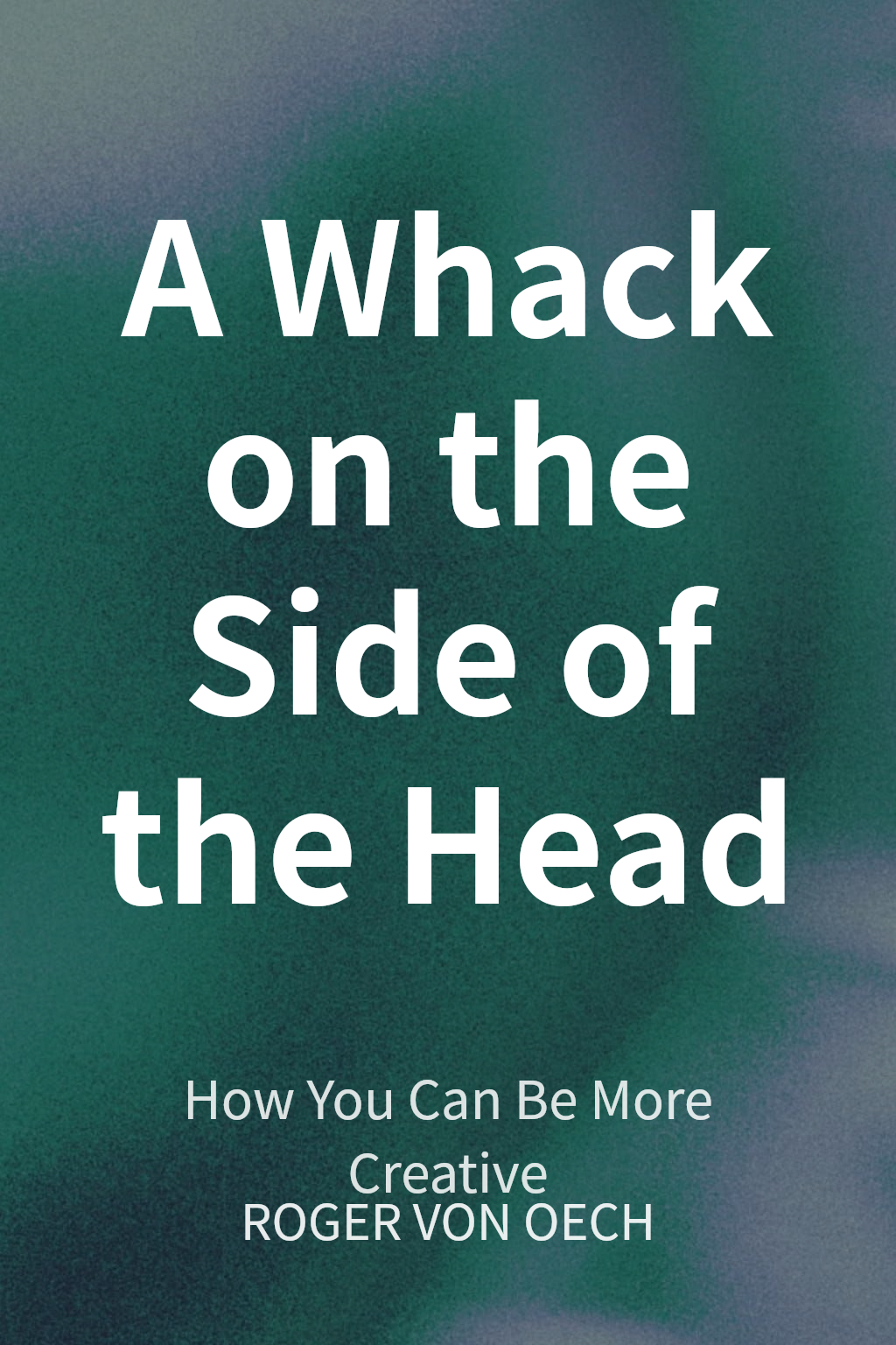 A Whack on the Side of the Head cover