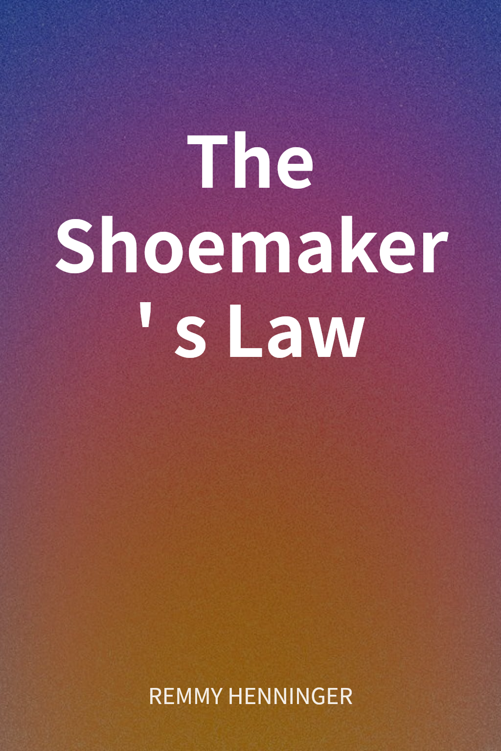 The Shoemaker's Law cover