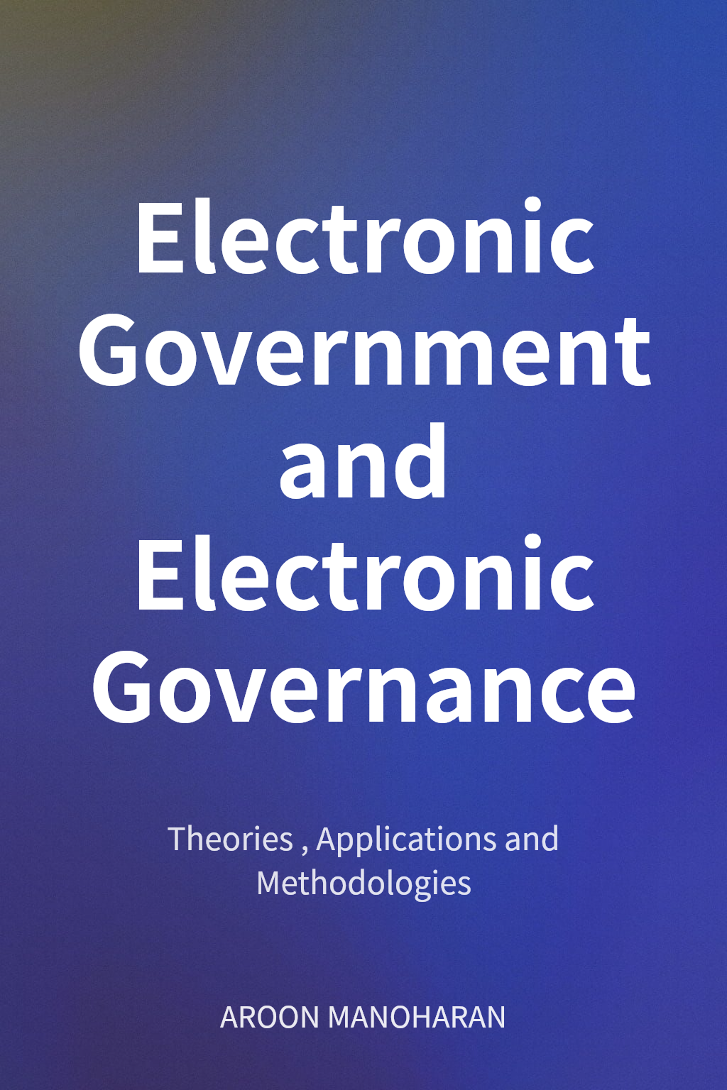 Electronic Government and Electronic Governance cover