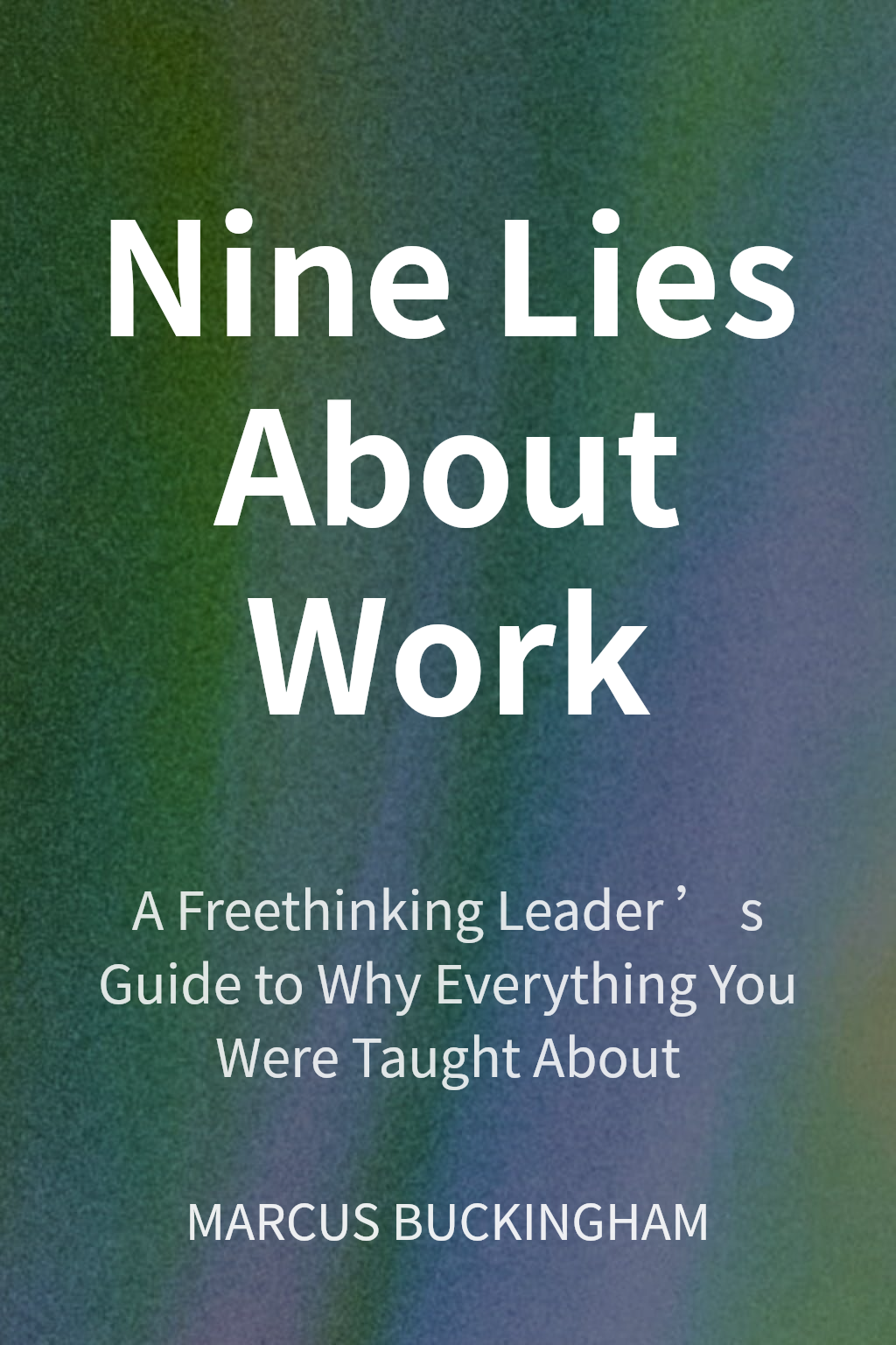 Nine Lies About Work cover