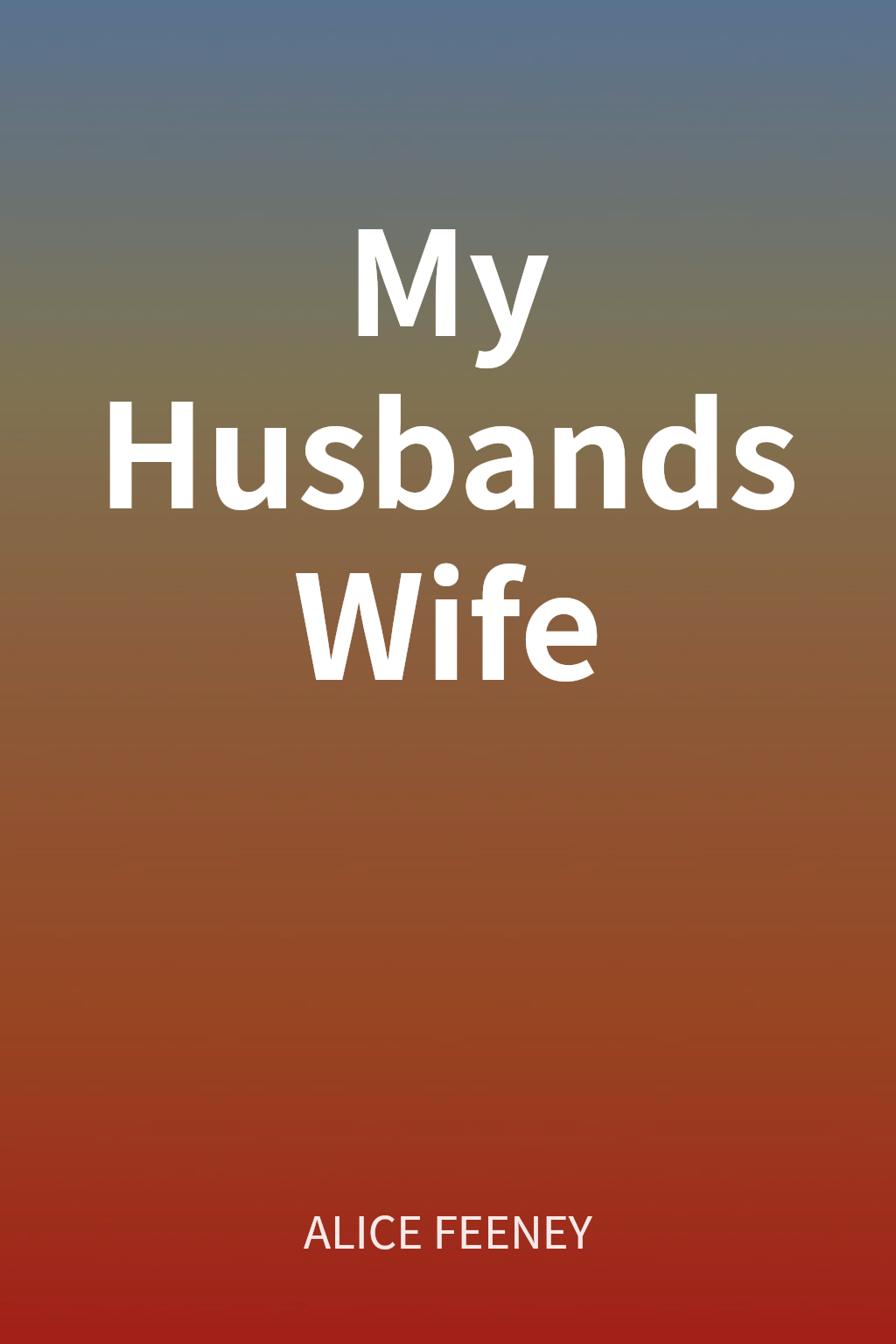 My Husbands Wife cover