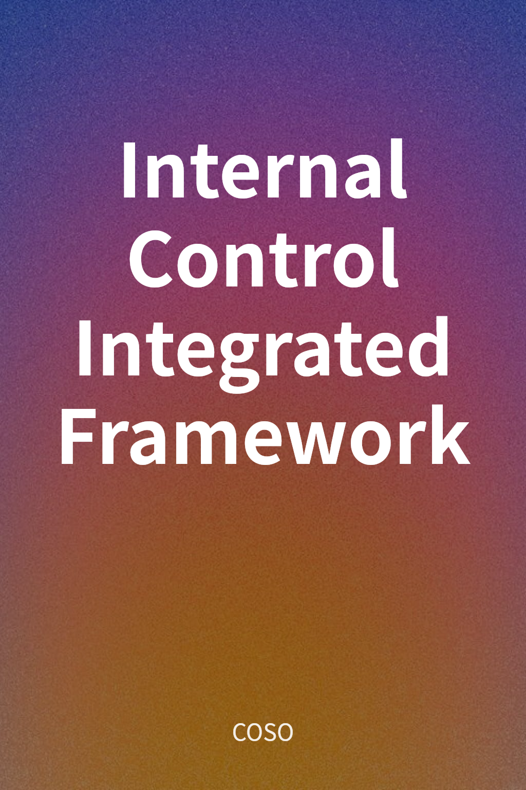 Internal Control Integrated Framework cover
