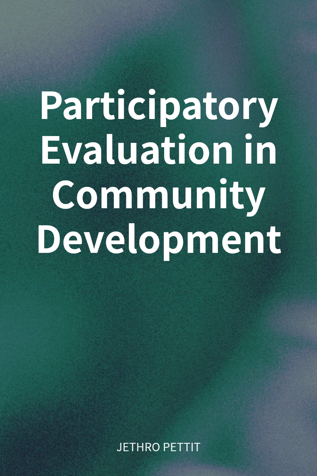 Participatory Evaluation in Community Development cover