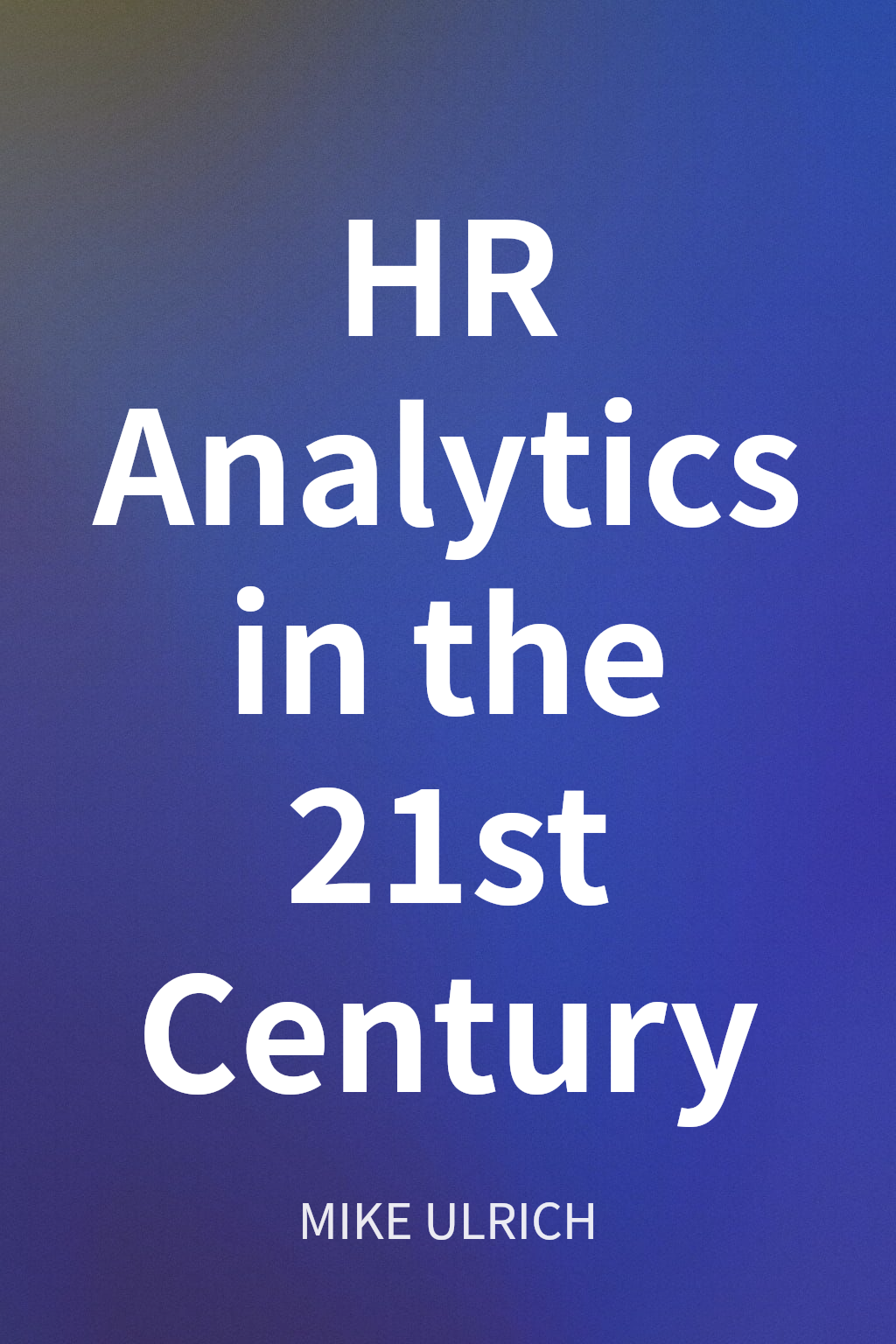 HR Analytics in the 21st Century cover