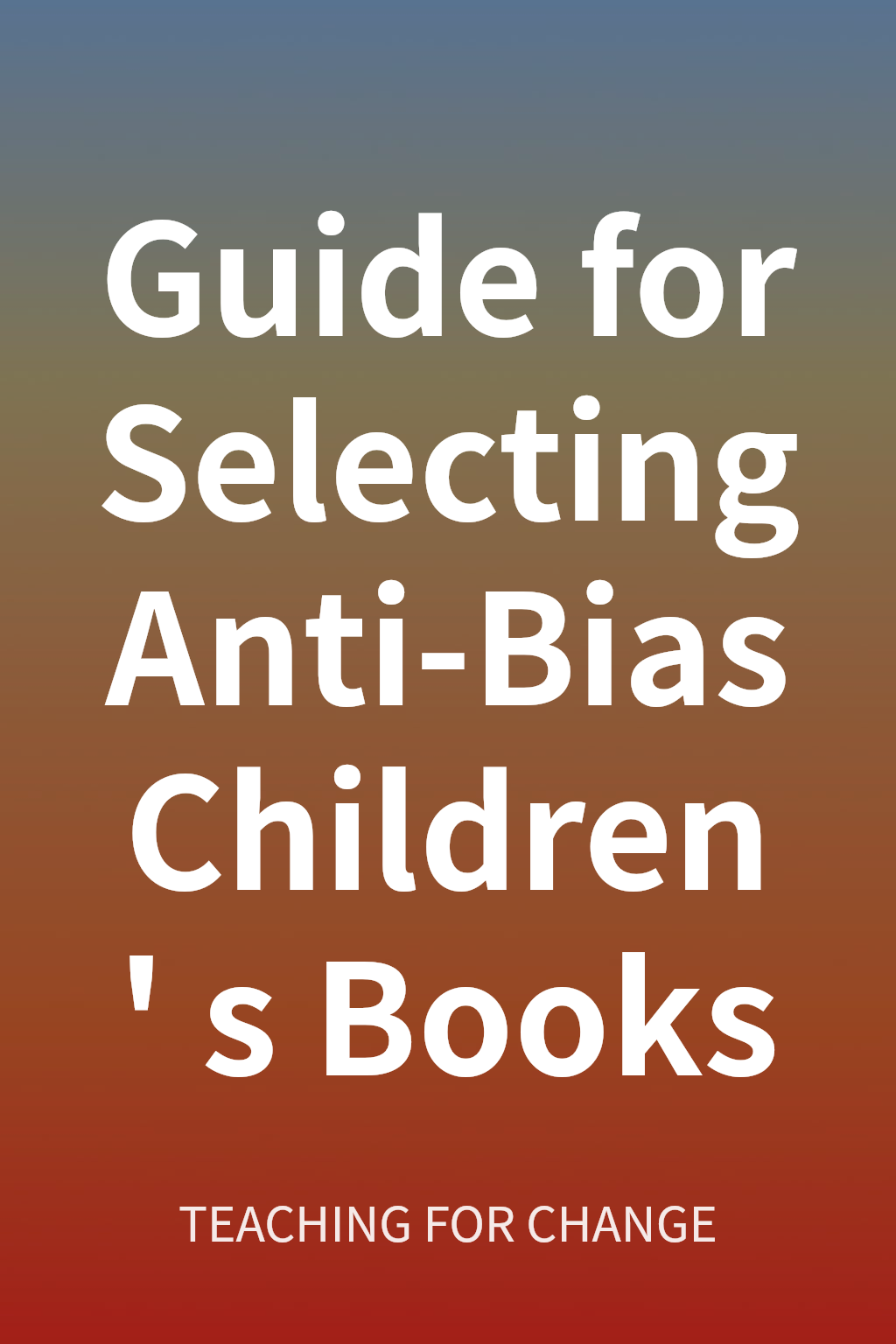 Guide for Selecting Anti-Bias Children's Books cover