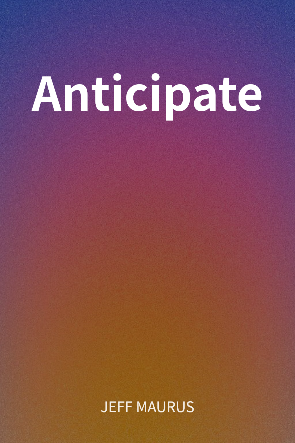 Anticipate cover