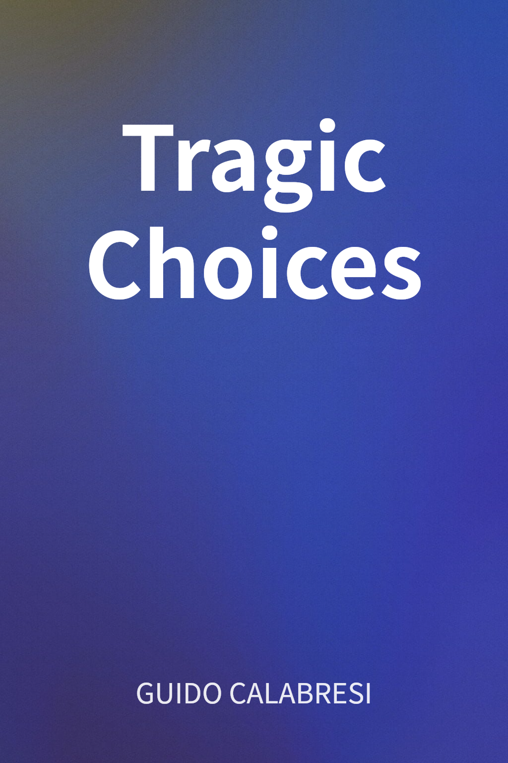 Tragic Choices cover
