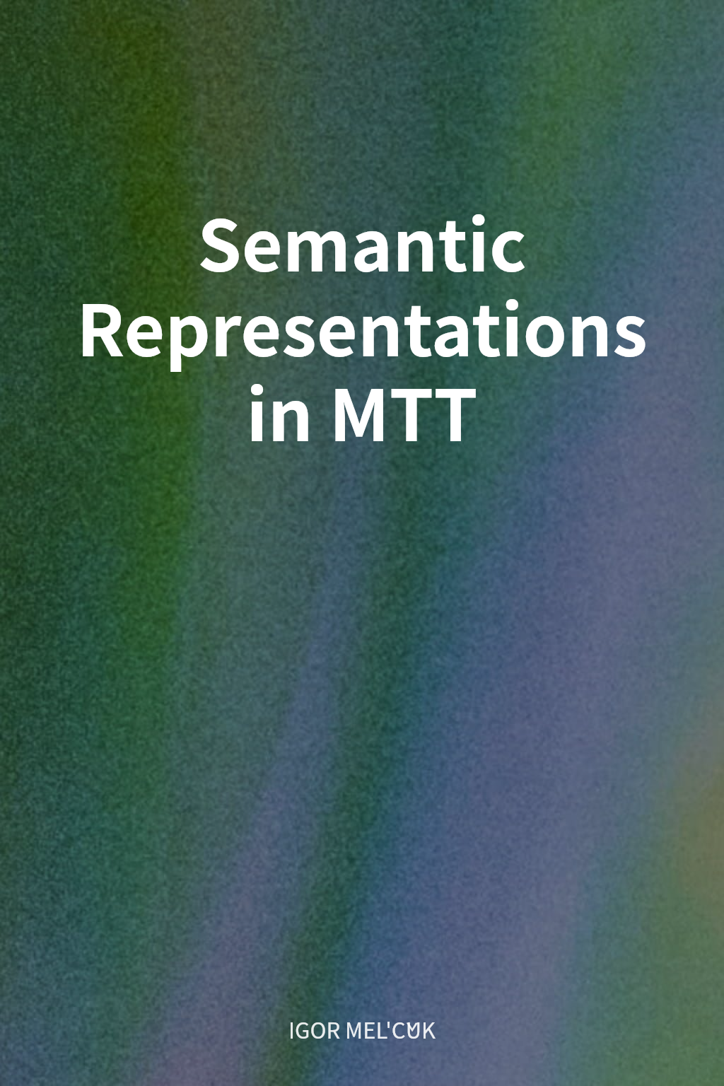 Semantic Representations in MTT cover