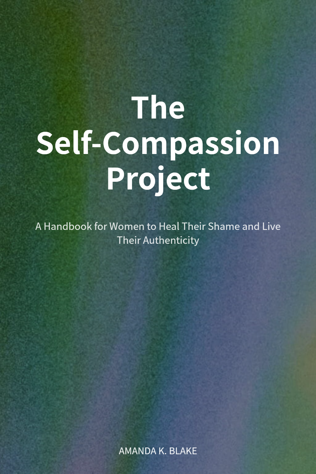 The Self-Compassion Project cover