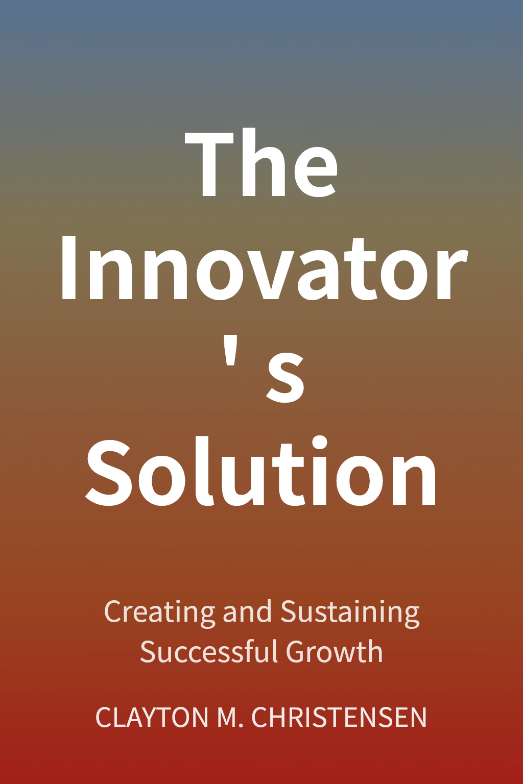 The Innovator's Solution cover