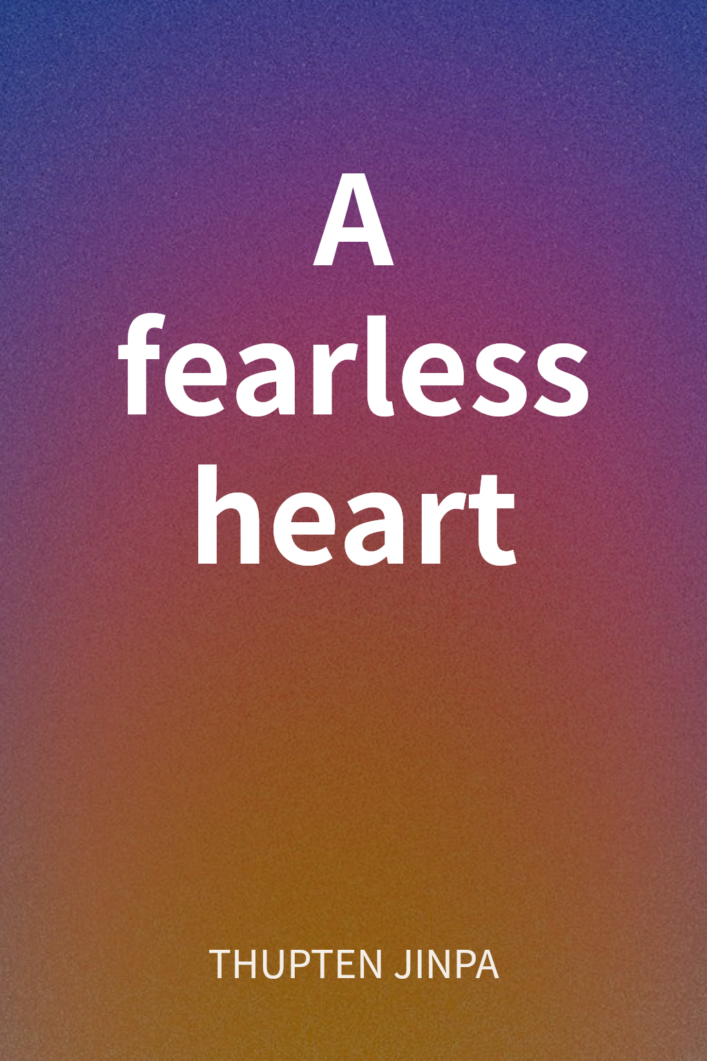 A fearless heart cover