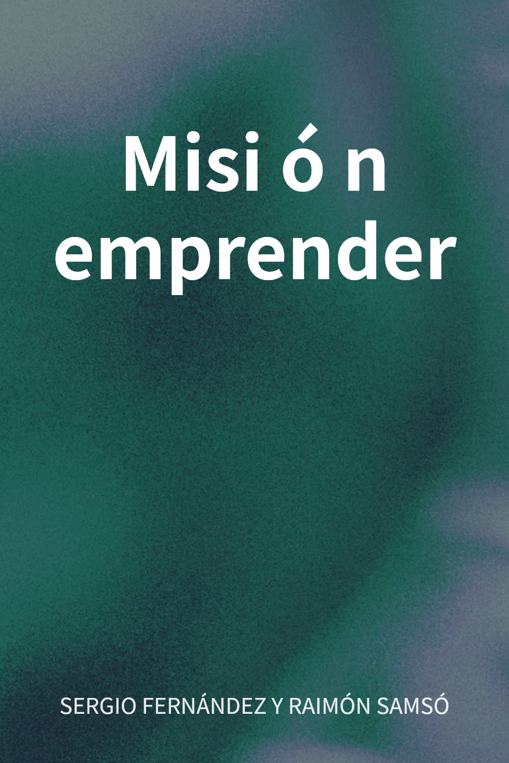 Misión emprender cover