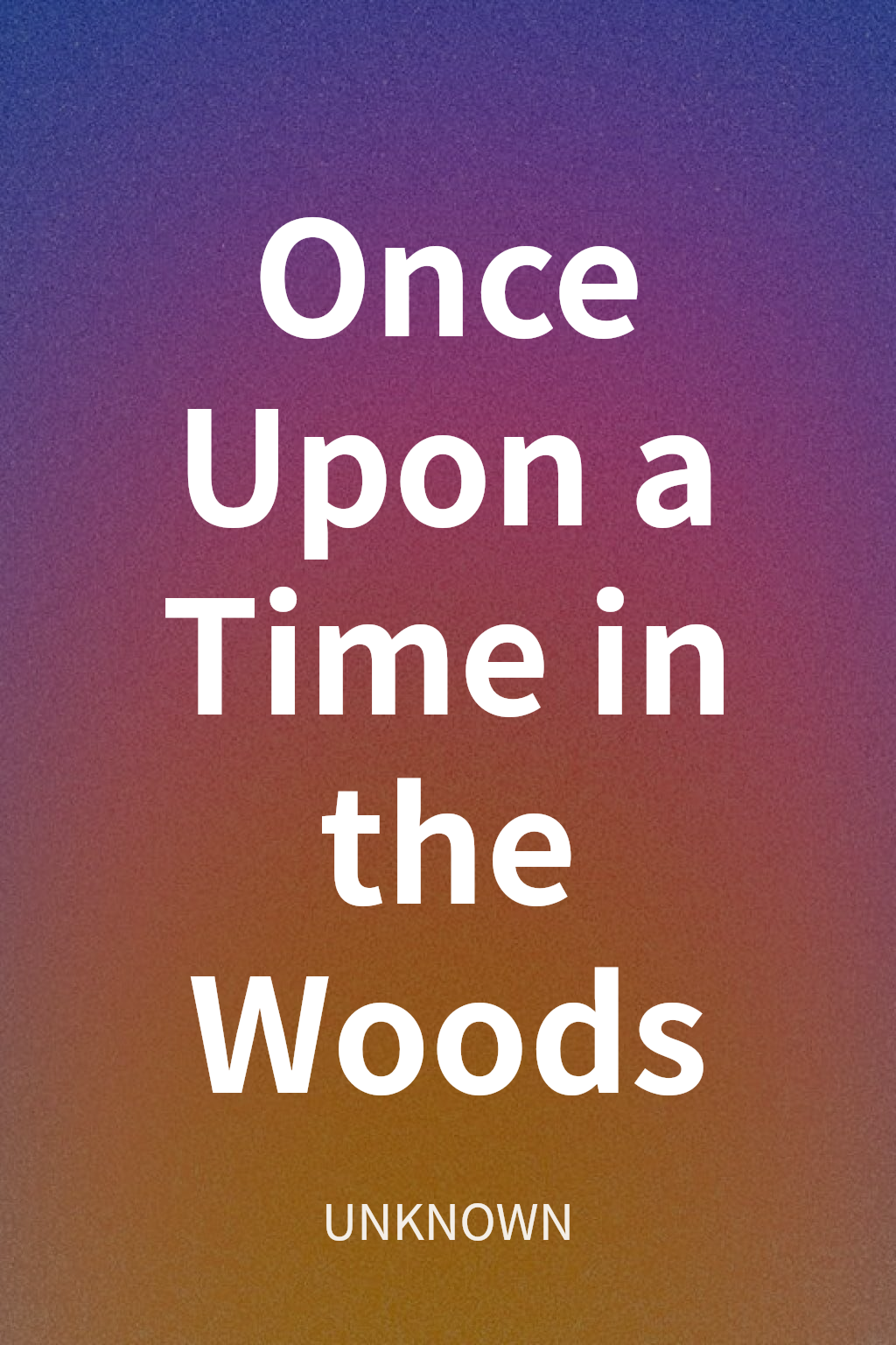 Once Upon a Time in the Woods cover