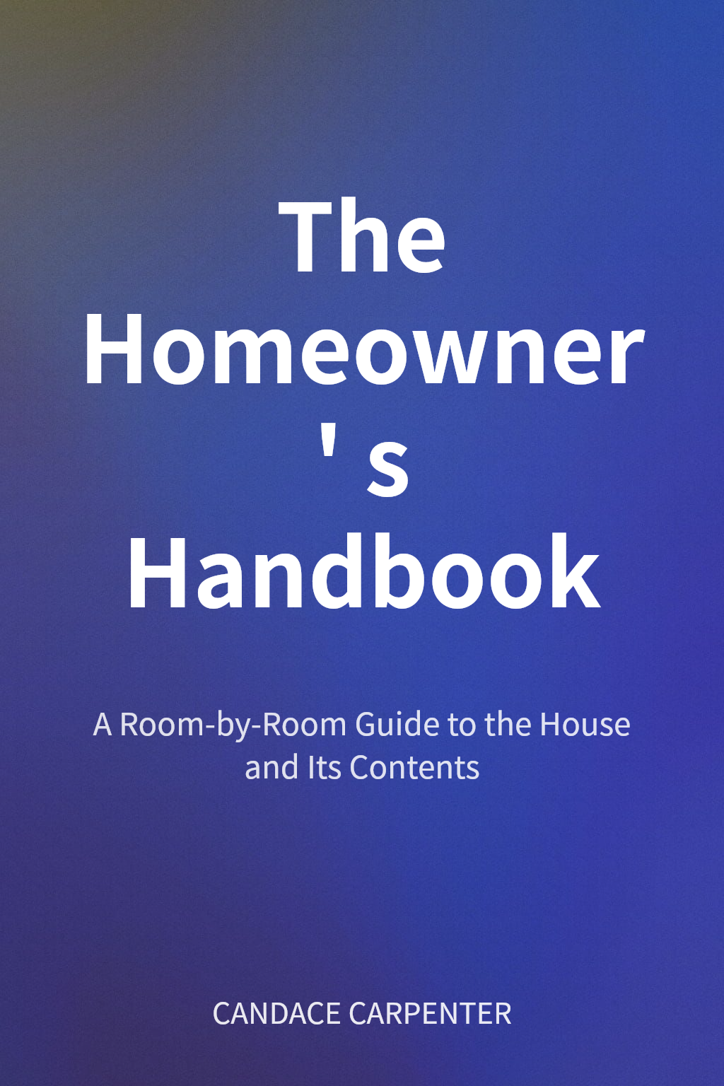 The Homeowner's Handbook cover
