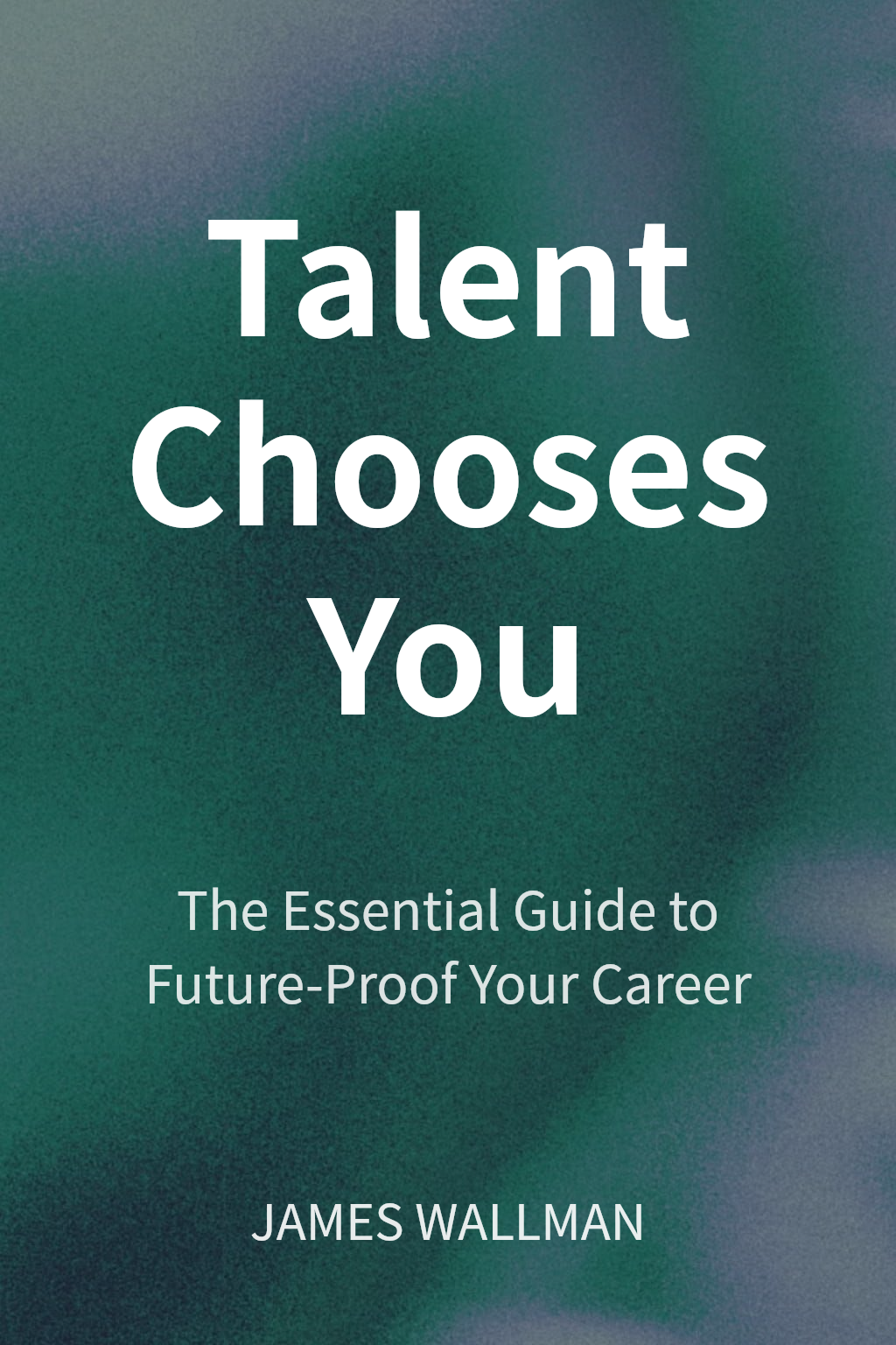 Talent Chooses You cover