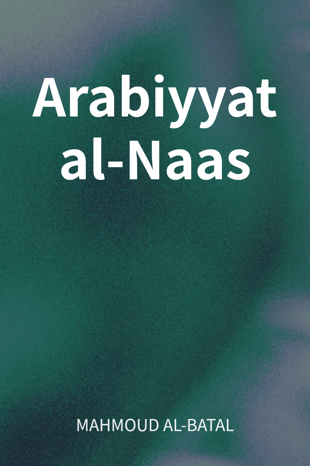 Arabiyyat al-Naas cover
