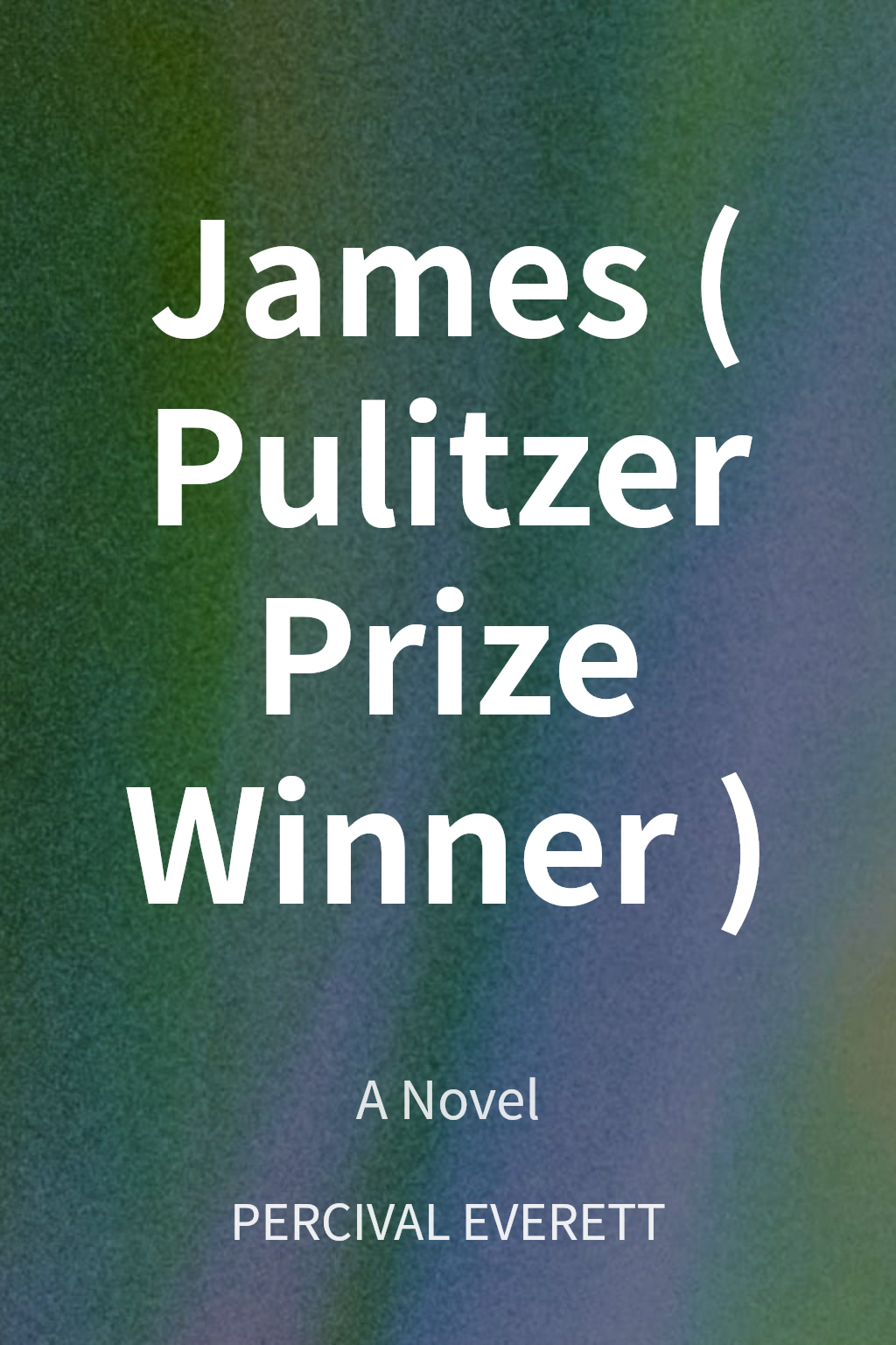 James (Pulitzer Prize Winner) cover