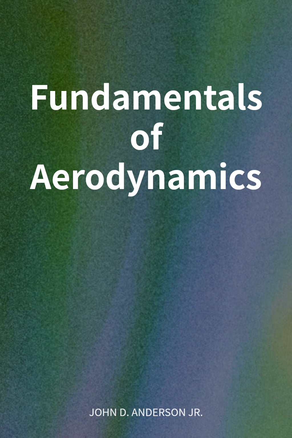 Fundamentals of Aerodynamics cover