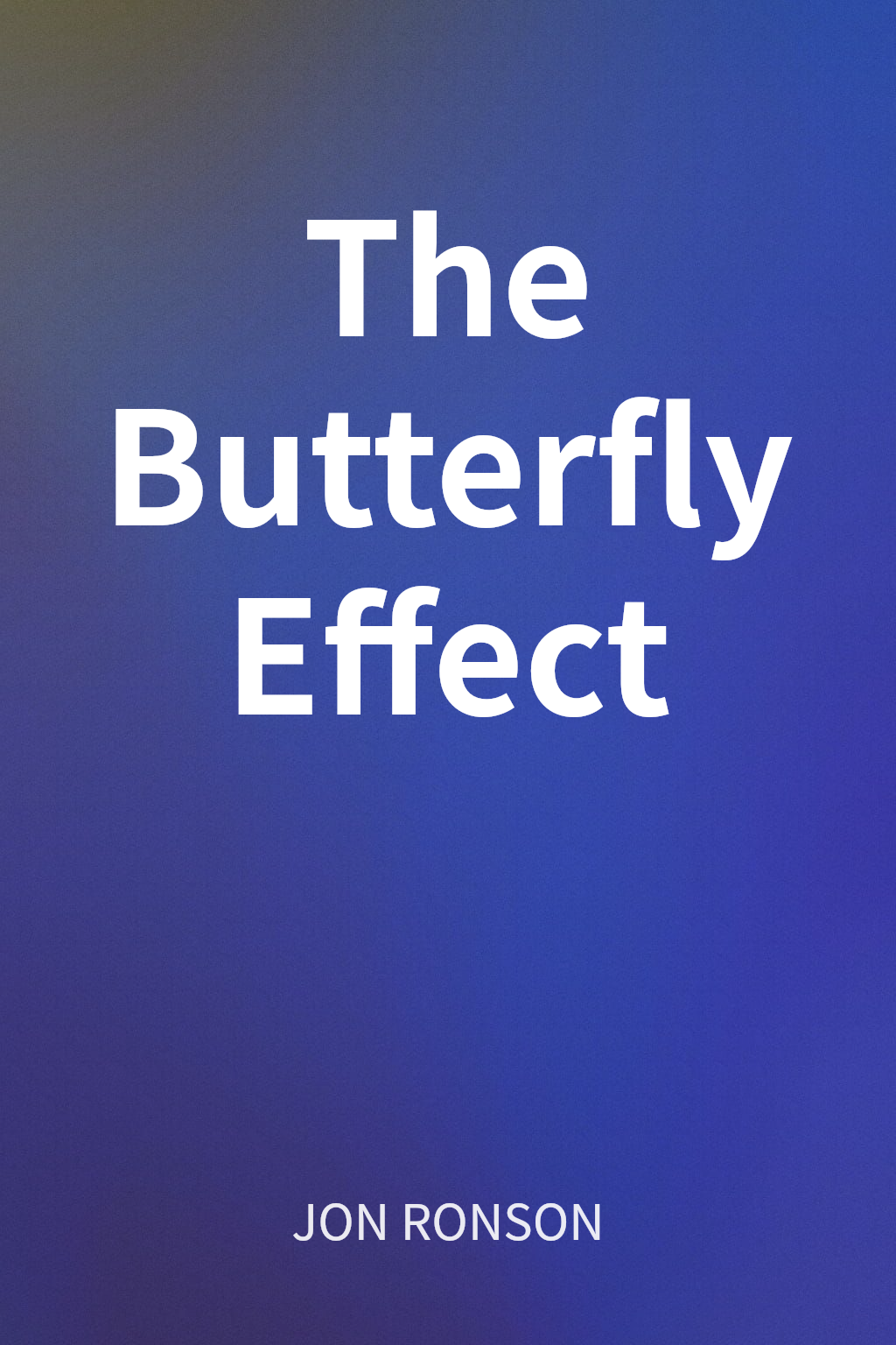 The Butterfly Effect cover