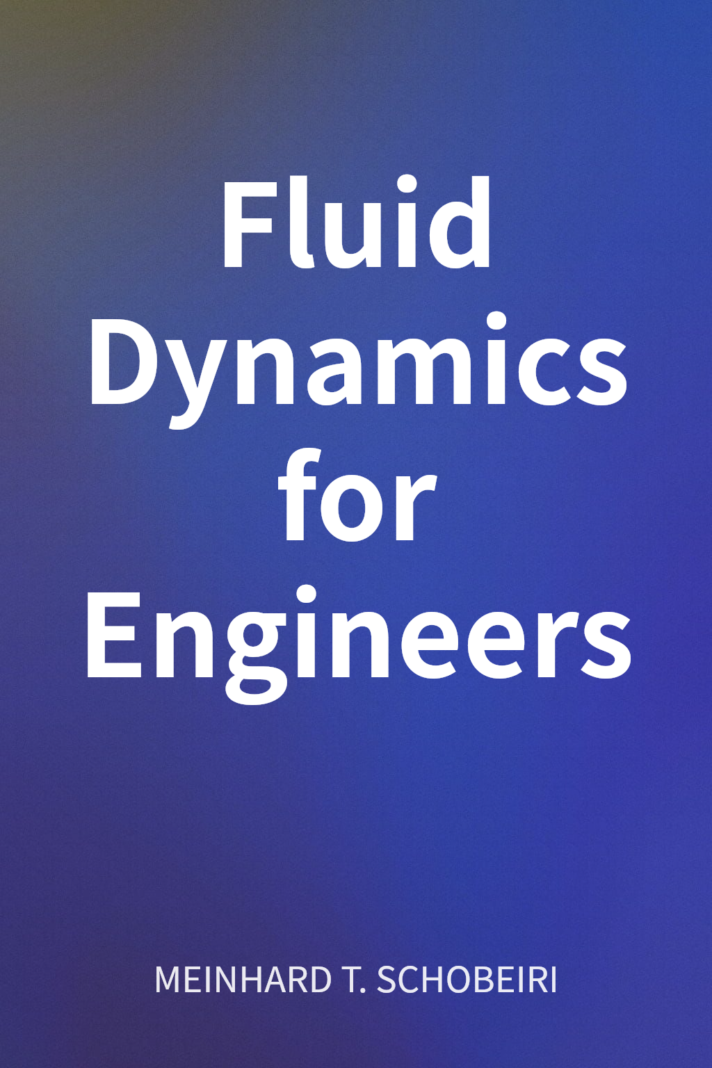 Fluid Dynamics for Engineers cover