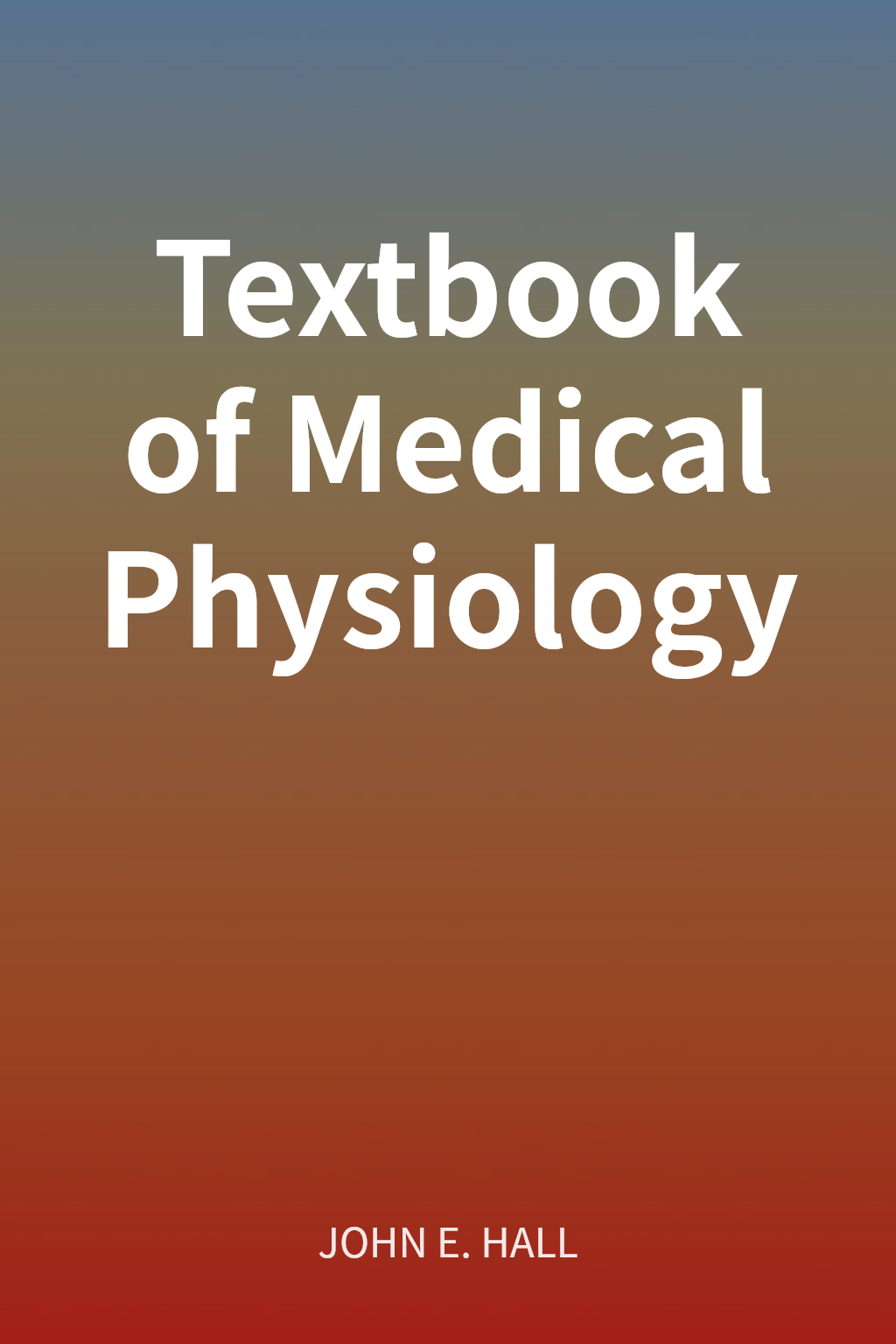 Textbook of Medical Physiology cover