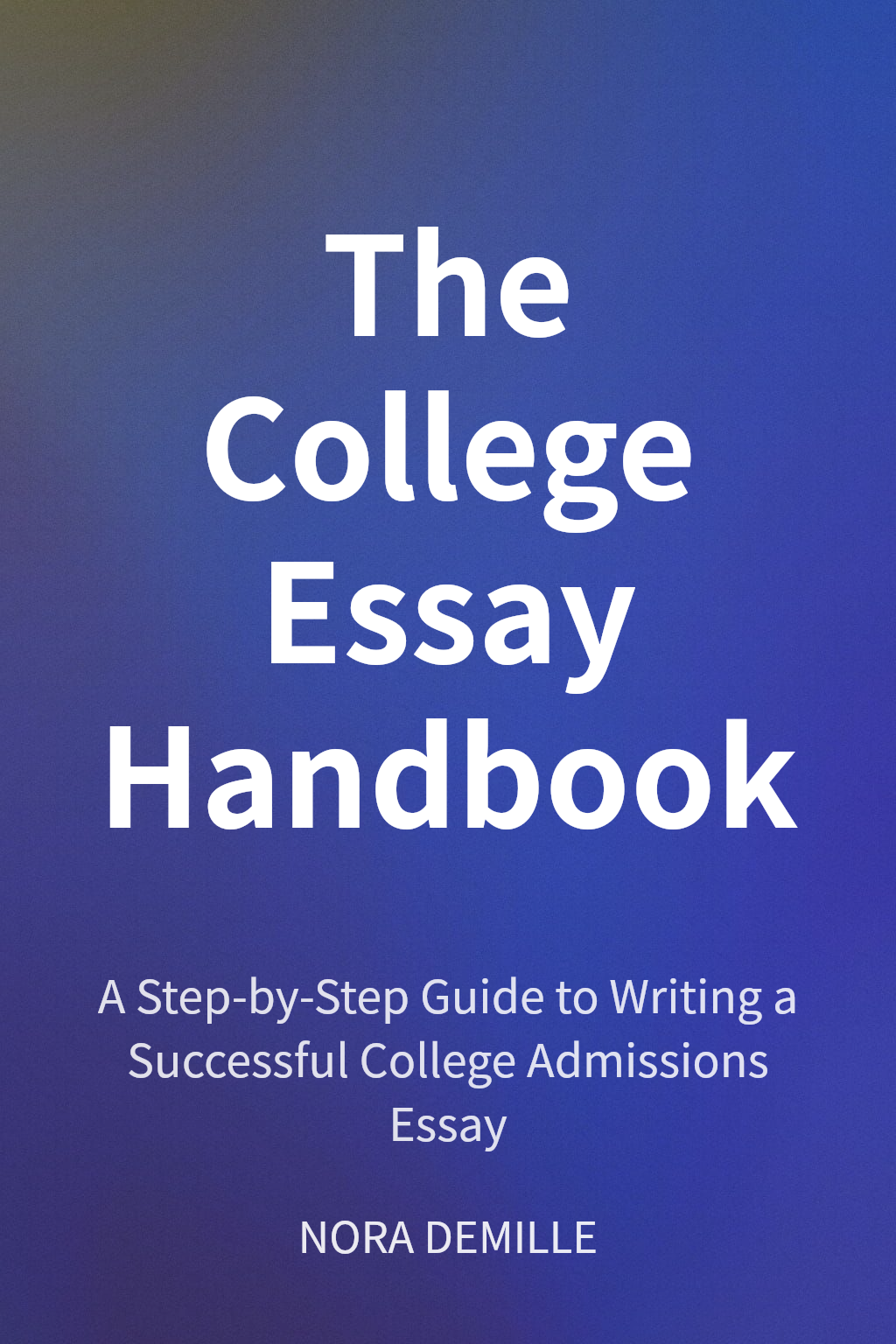 The College Essay Handbook cover