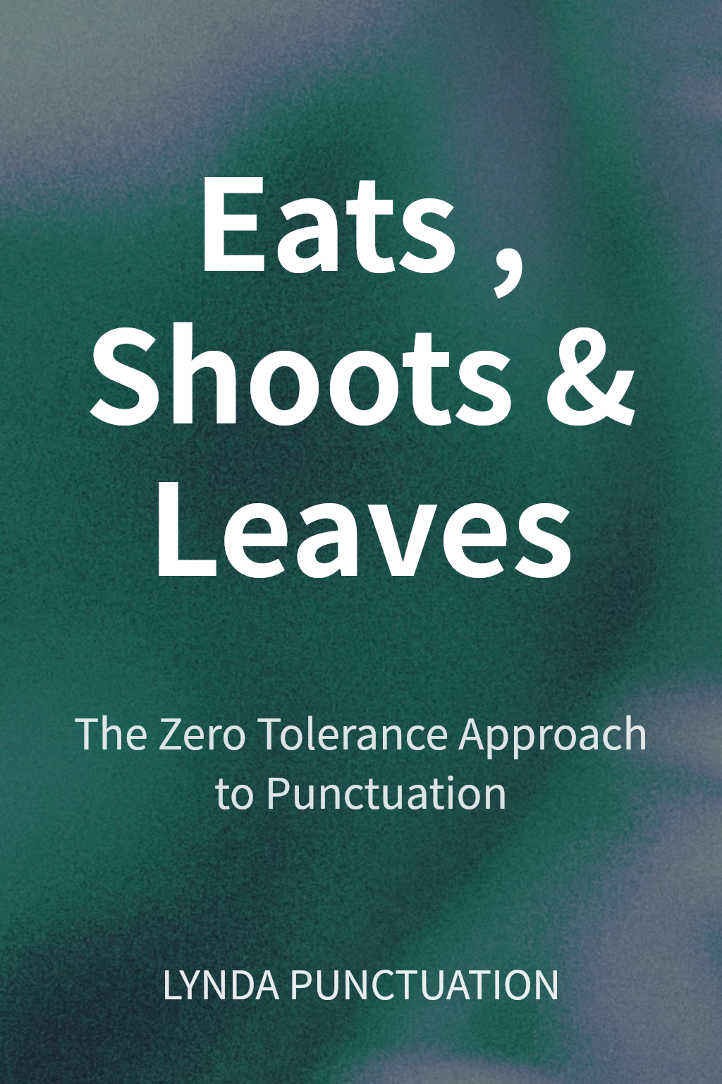 Eats, Shoots & Leaves cover