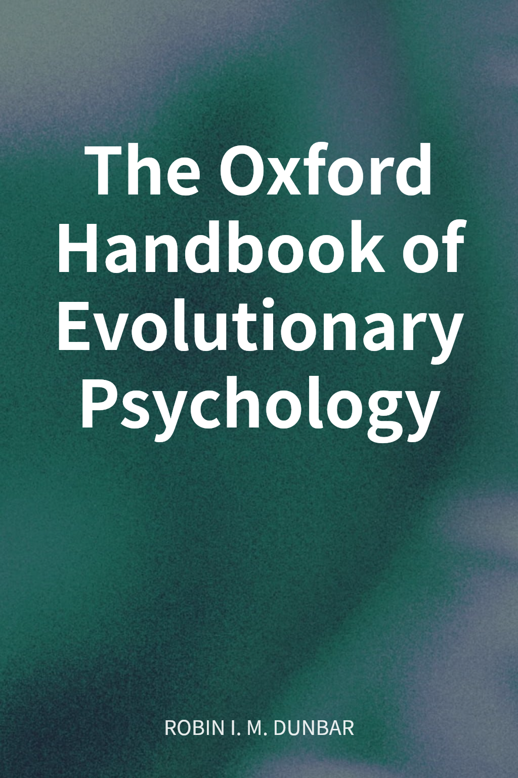 The Oxford Handbook of Evolutionary Psychology 封面
