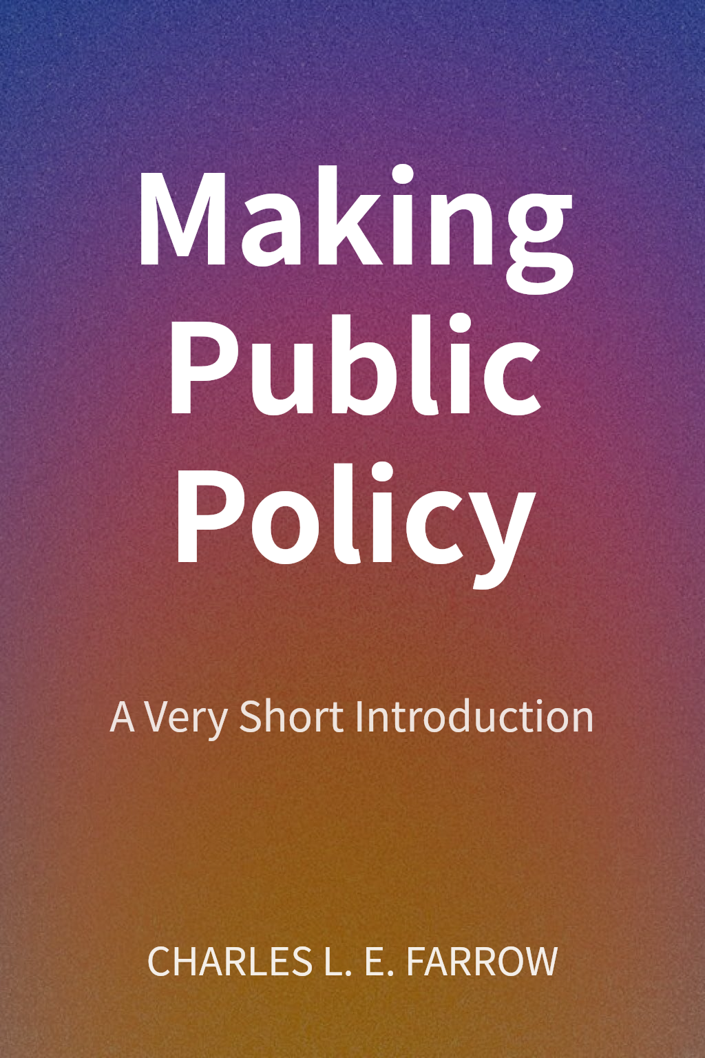 Making Public Policy cover