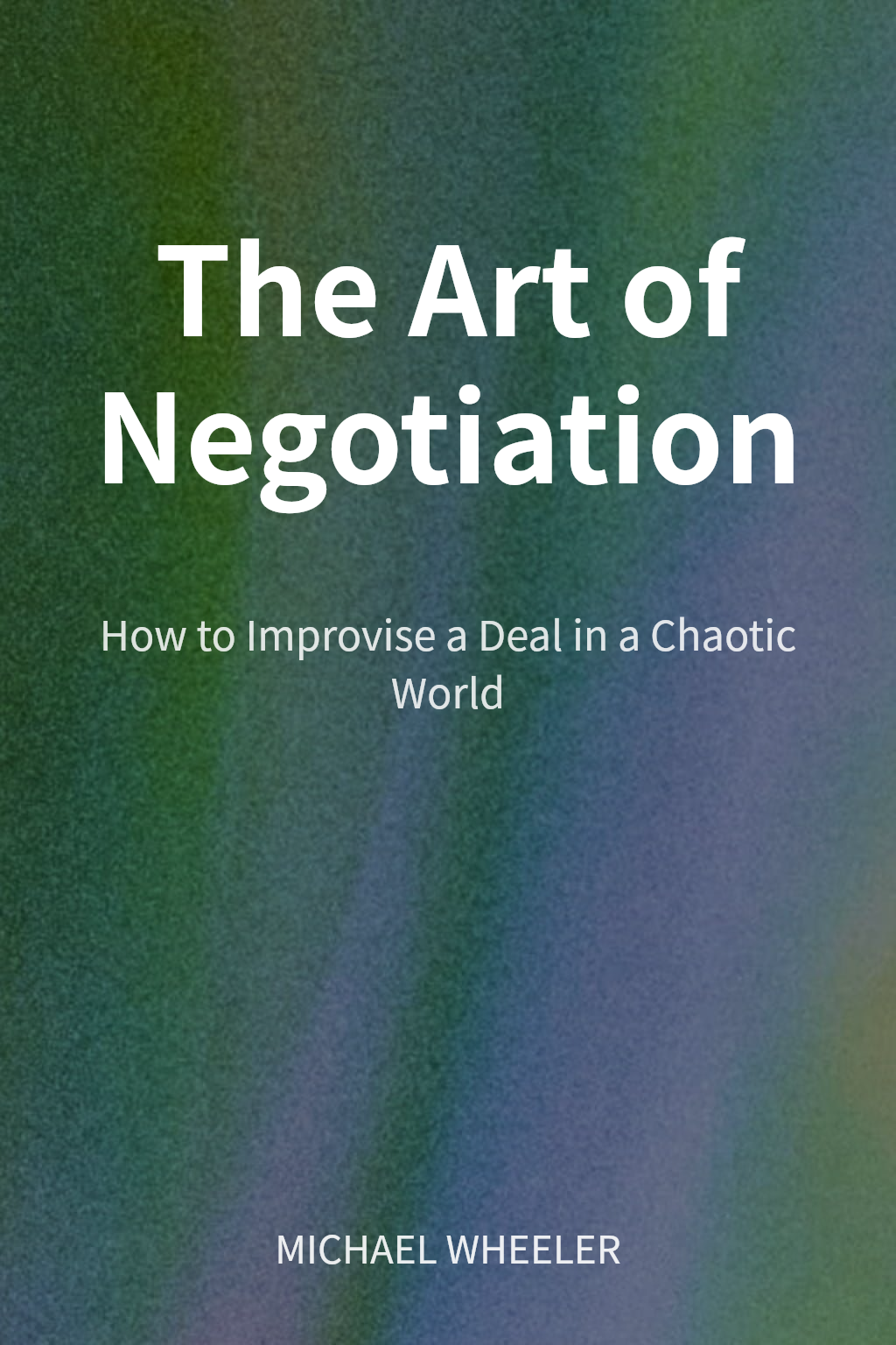 The Art of Negotiation cover