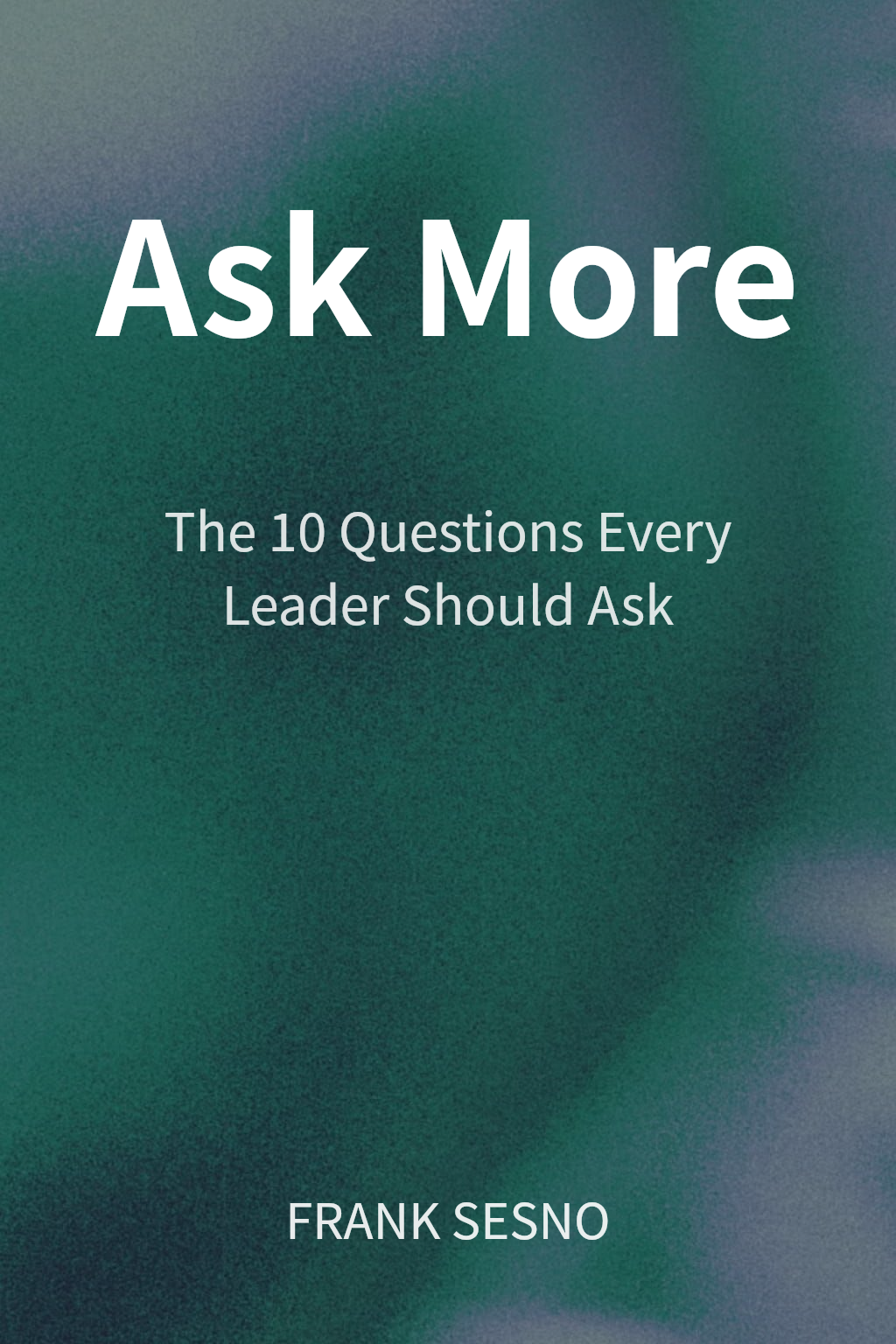 Ask More cover