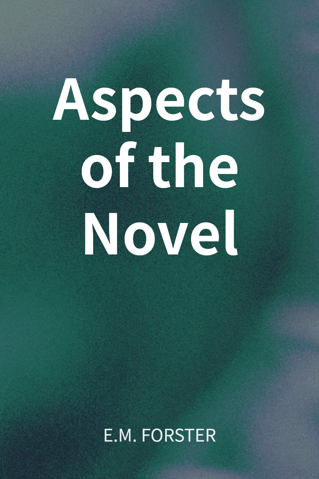 Aspects of the Novel cover