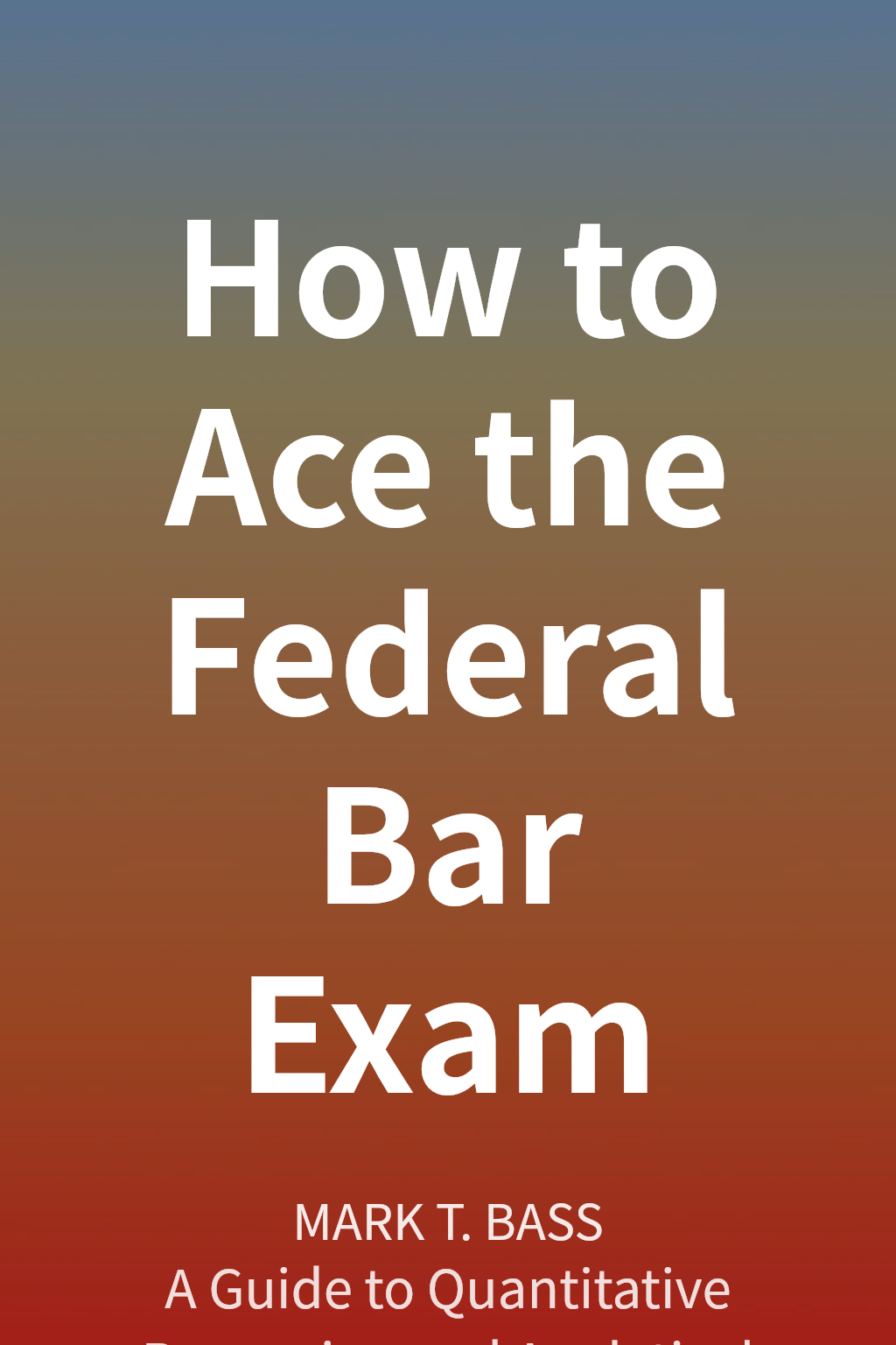 How to Ace the Federal Bar Exam cover