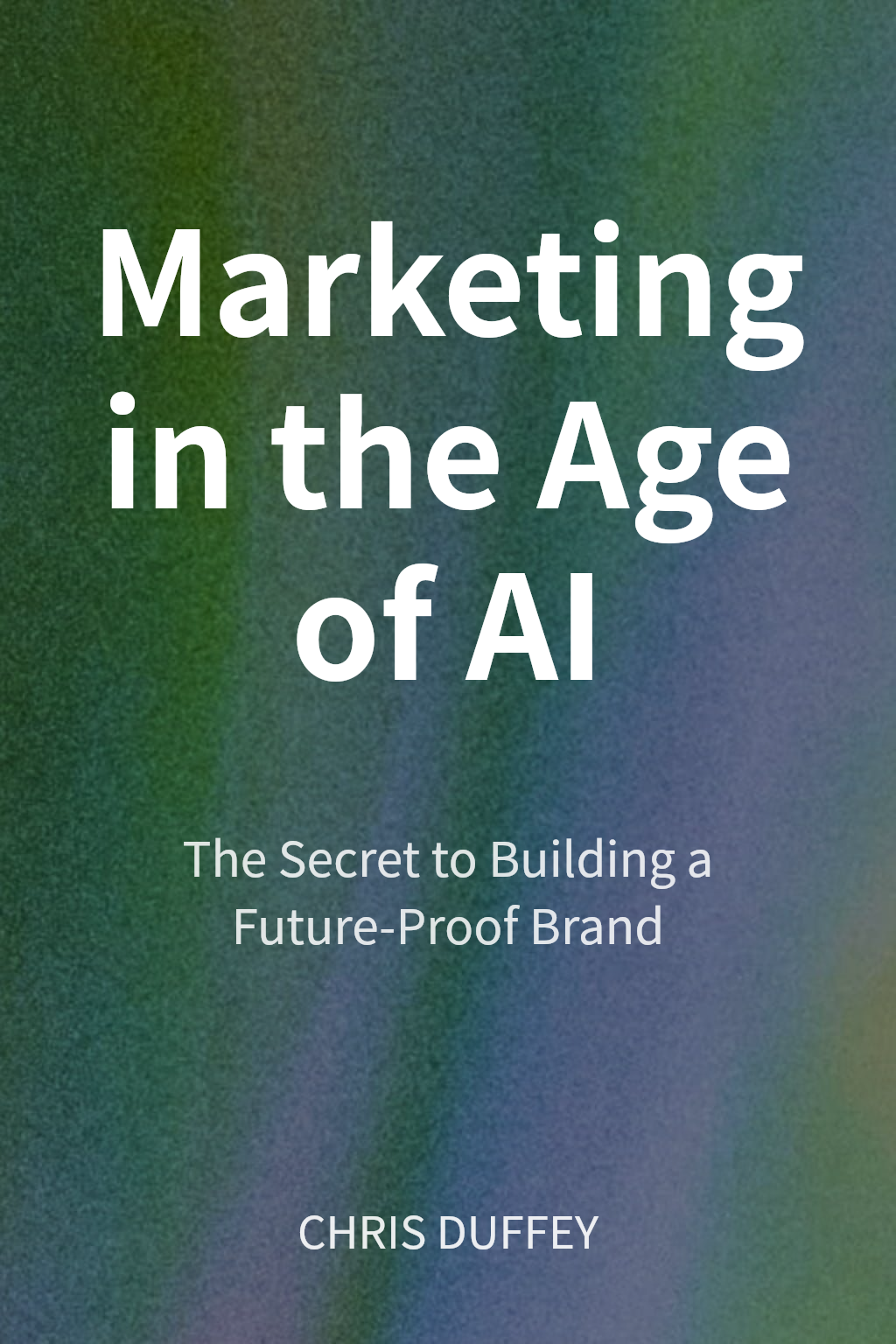 Marketing in the Age of AI cover