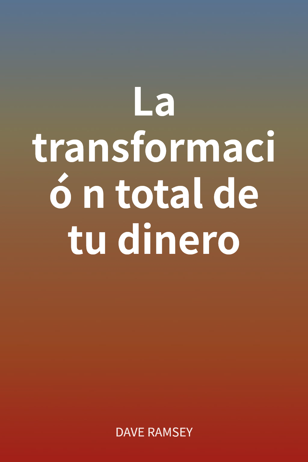 La transformación total de tu dinero cover
