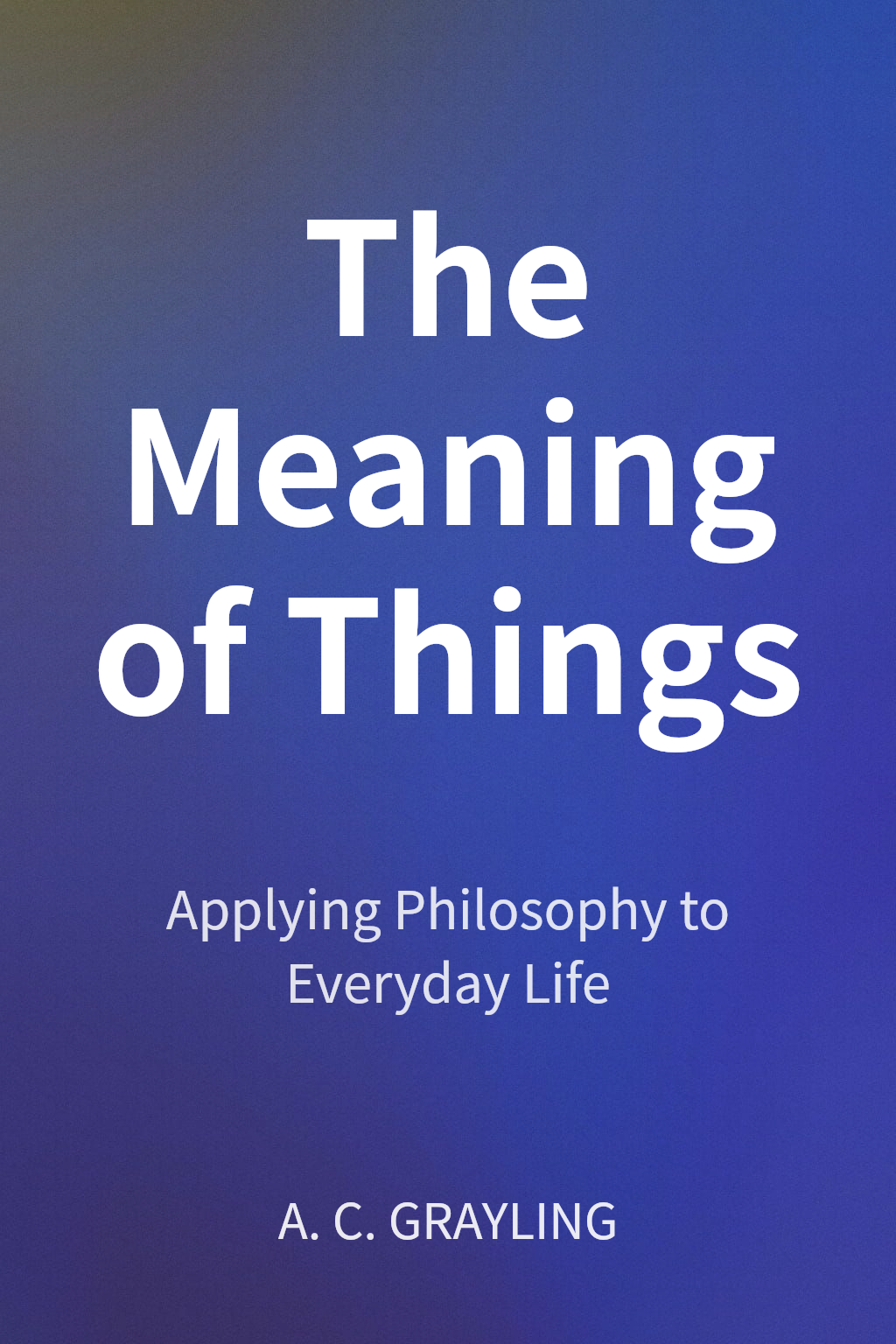 The Meaning of Things cover