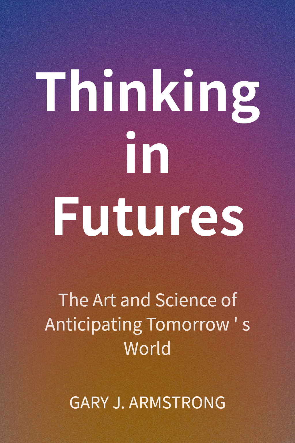 Thinking in Futures cover