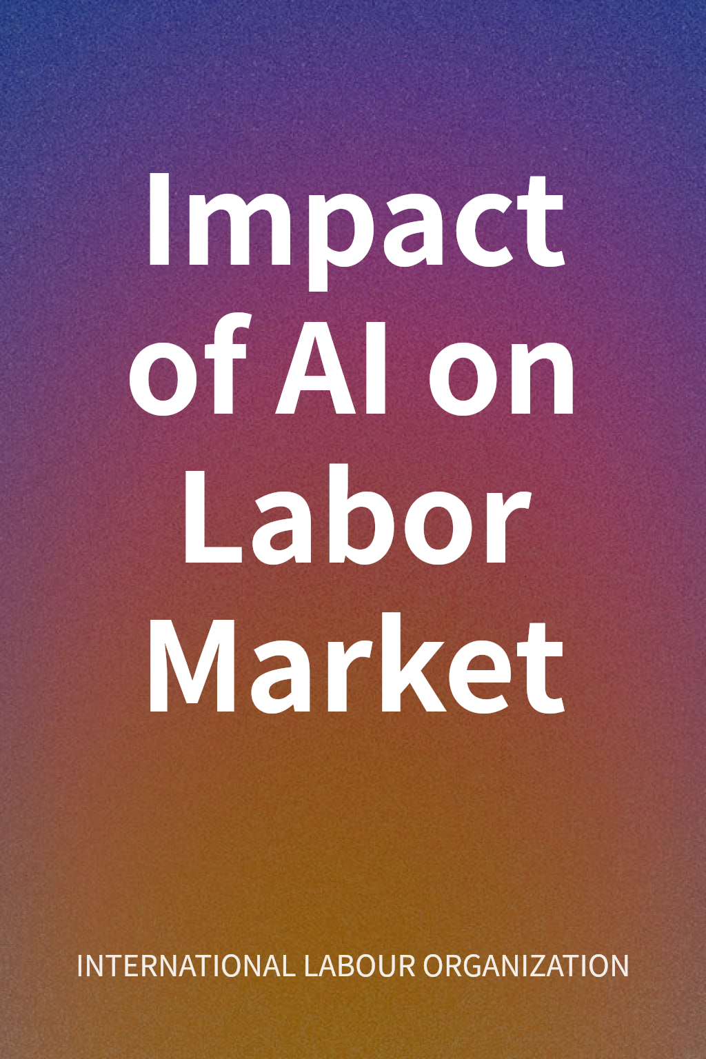 Impact of AI on Labor Market cover