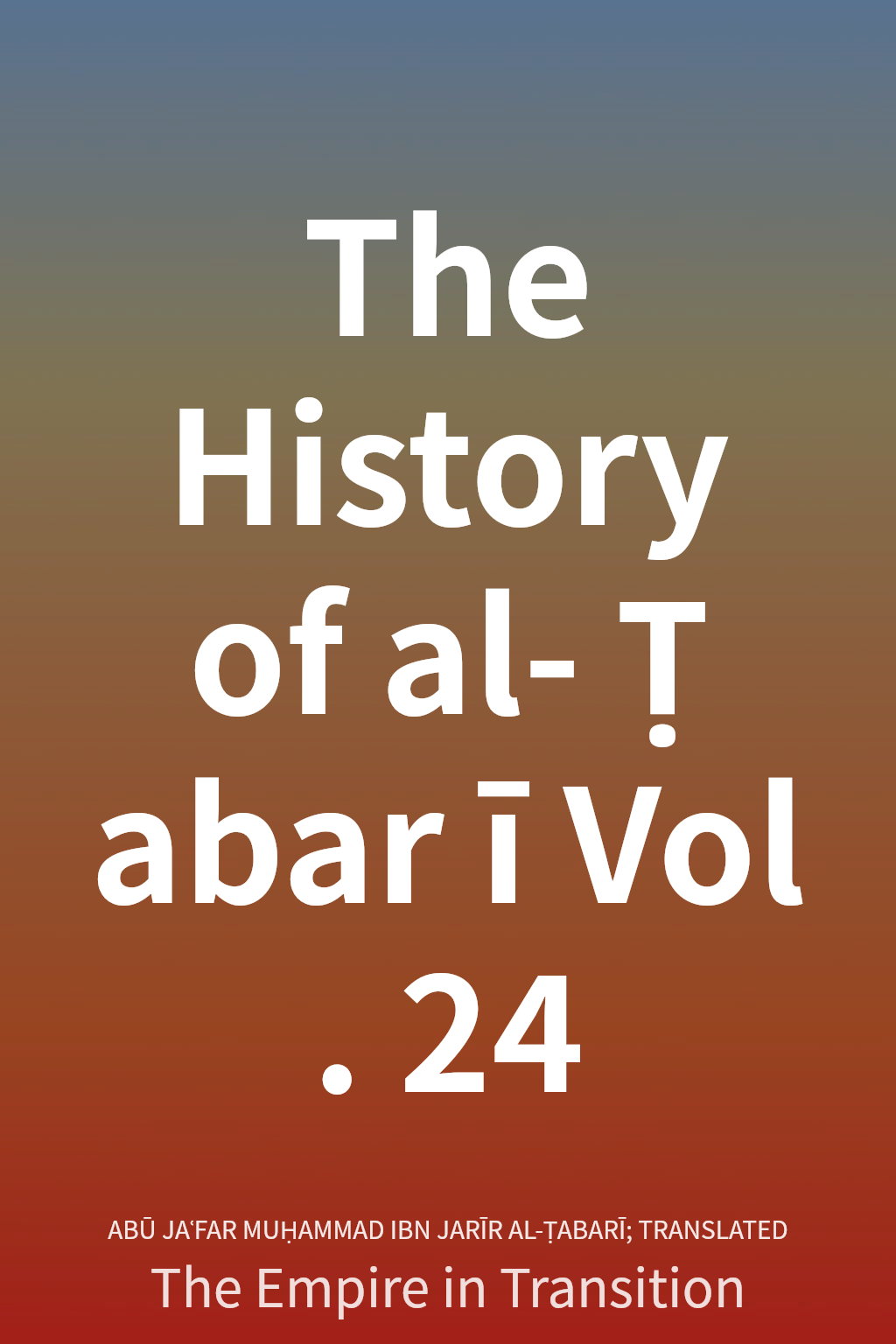 The History of al-Ṭabarī Vol. 24 cover