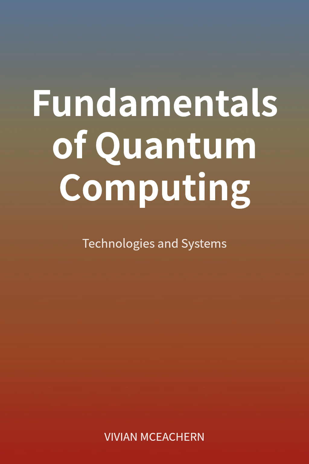 Fundamentals of Quantum Computing cover