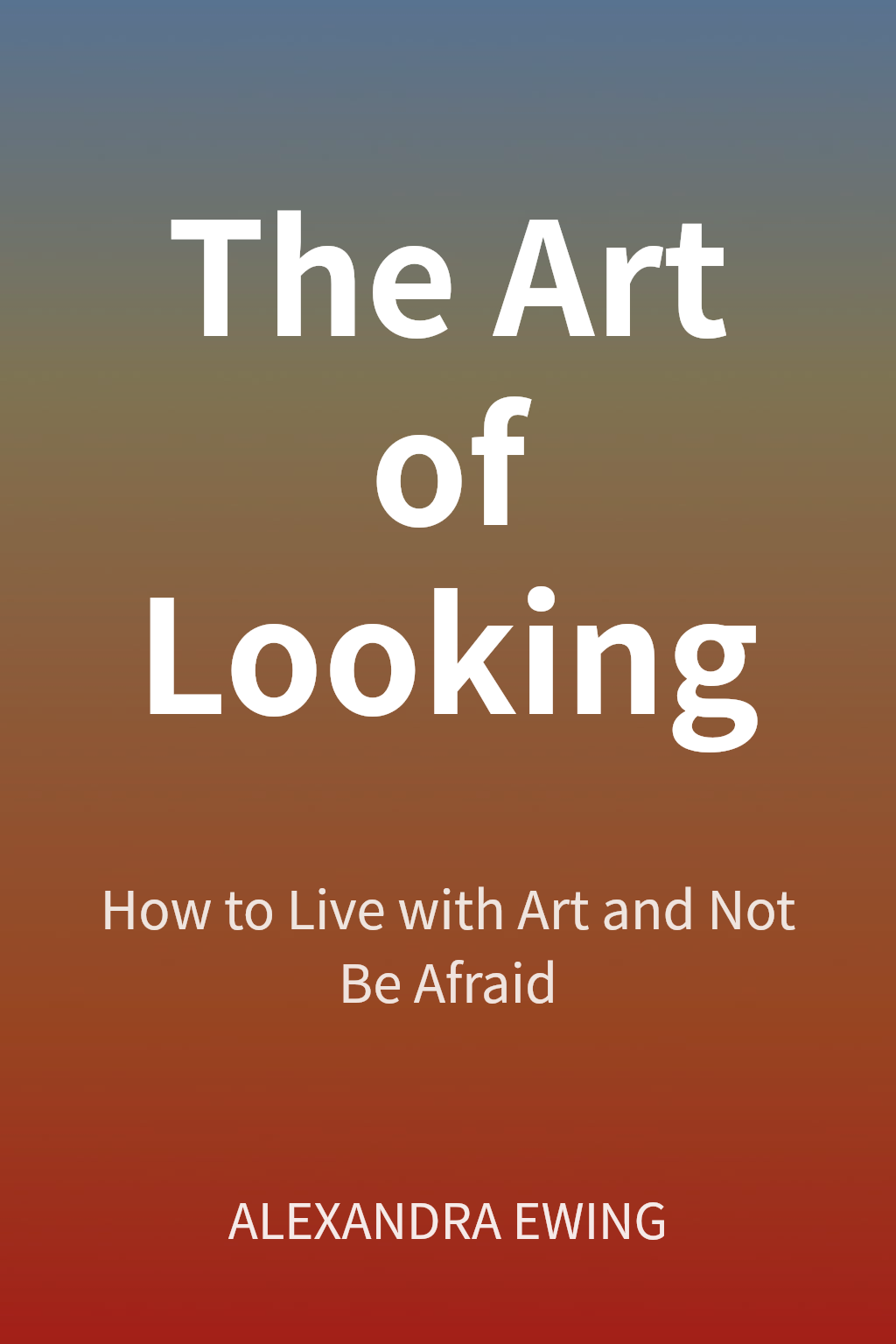 The Art of Looking cover