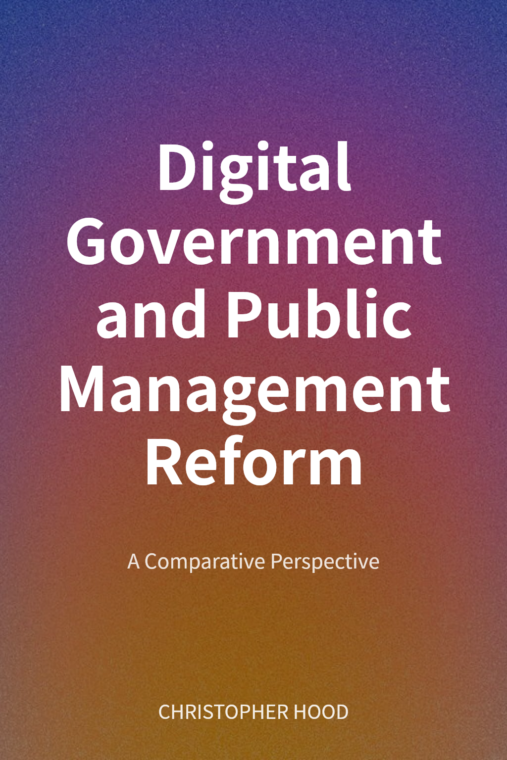 Digital Government and Public Management Reform cover