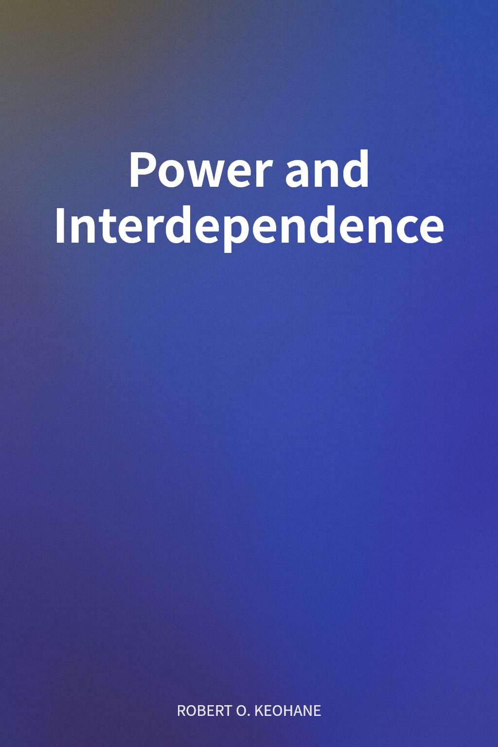 Power and Interdependence cover