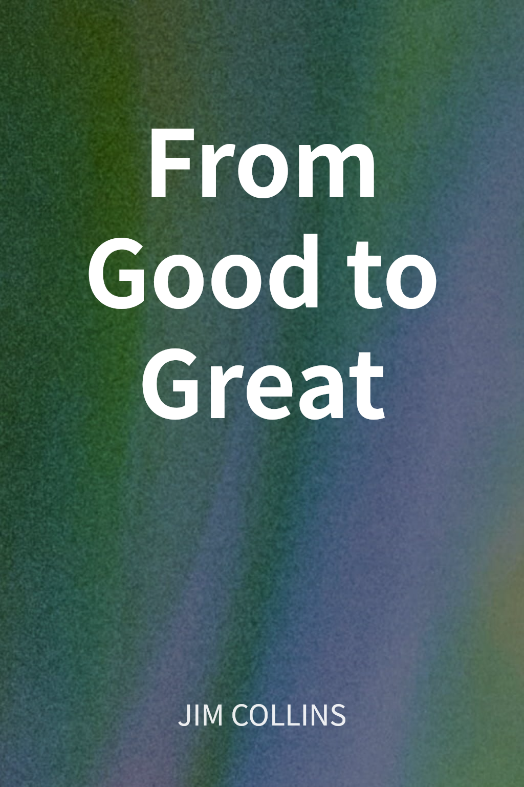From Good to Great cover