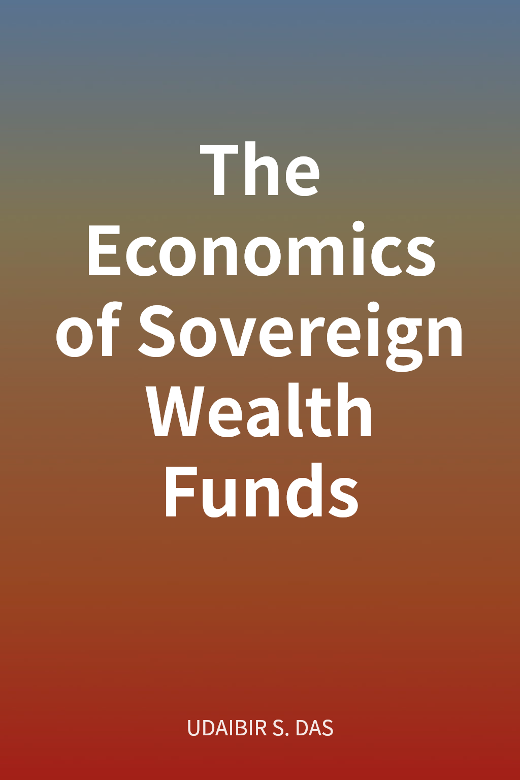 The Economics of Sovereign Wealth Funds cover