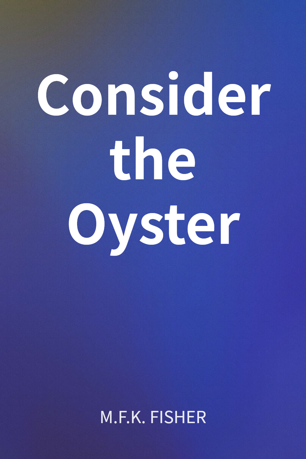 Consider the Oyster cover